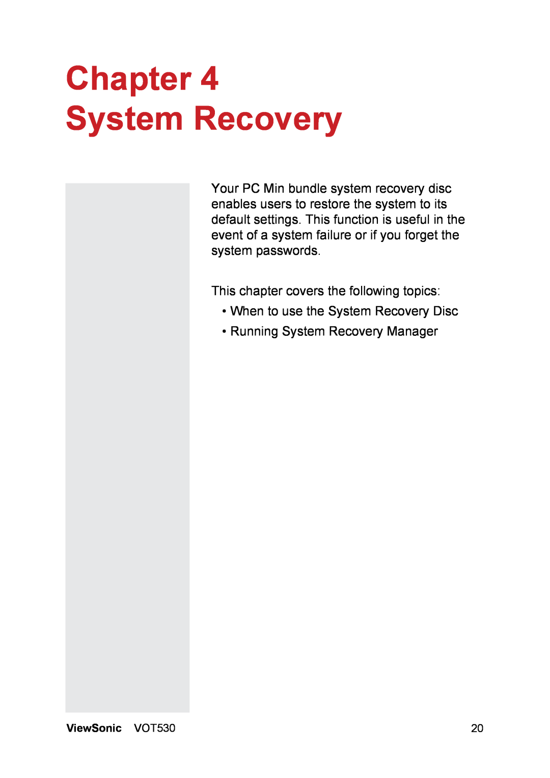 ViewSonic VS12661 manual Chapter System Recovery, Ths chapter covers the followng topcs, ViewSonic VOT530 
