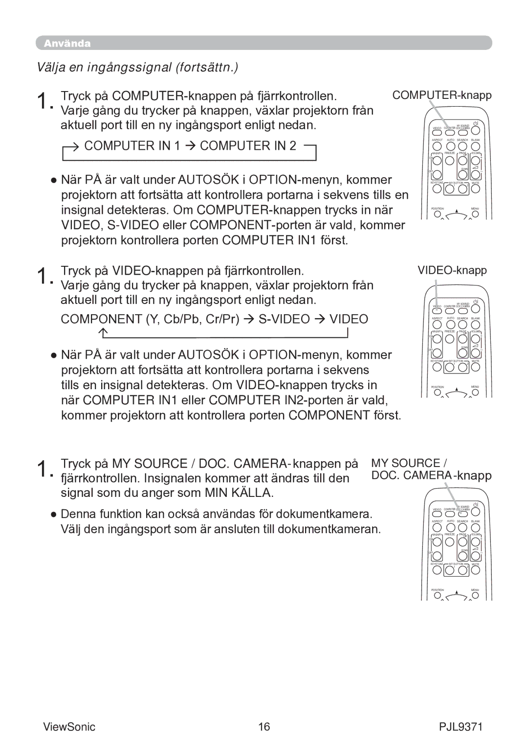 ViewSonic VS12680 manual Tryck på MY Source / DOC. CAMERA-knappen på, COMPUTER-knapp 