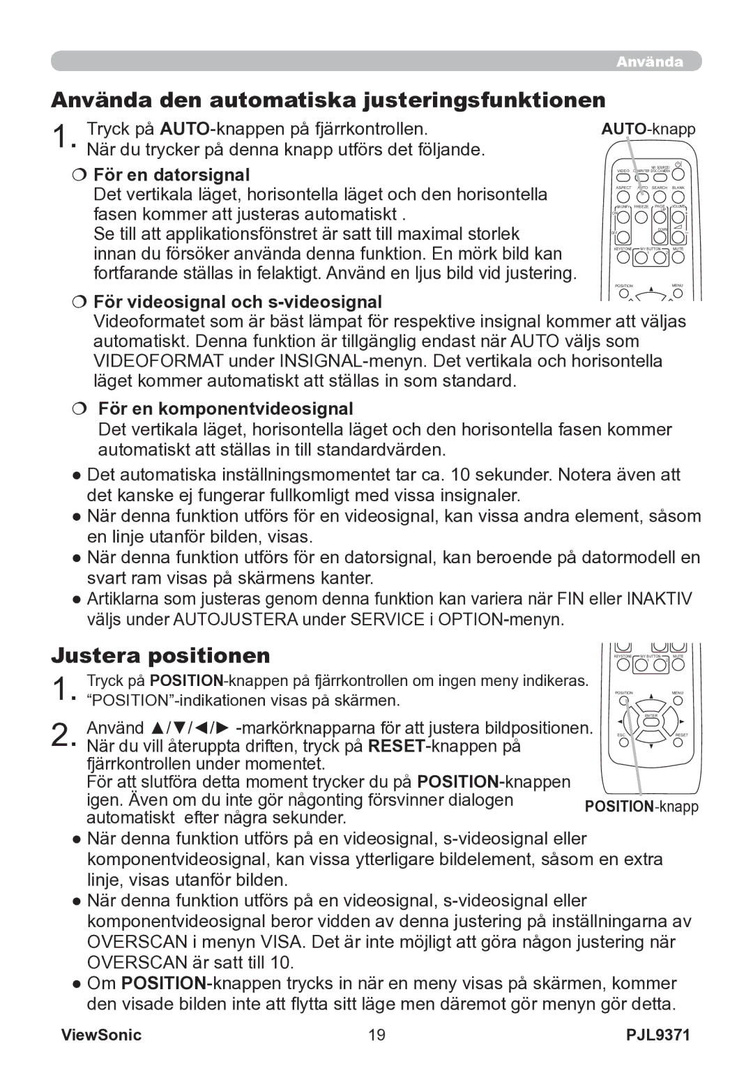 ViewSonic VS12680 manual Använda den automatiska justeringsfunktionen, Justera positionen 