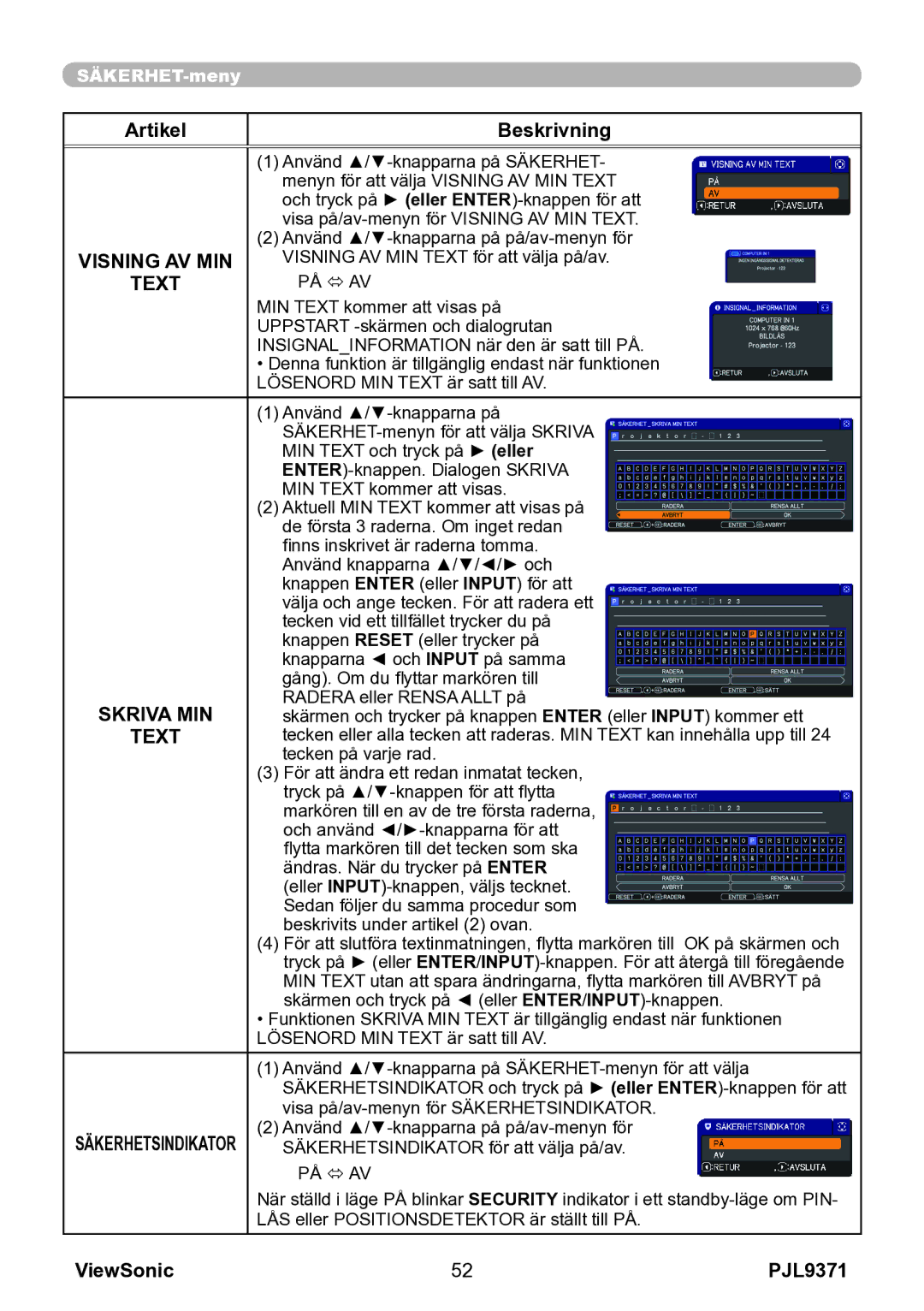 ViewSonic VS12680 manual Visning AV MIN, Text, Skriva MIN 