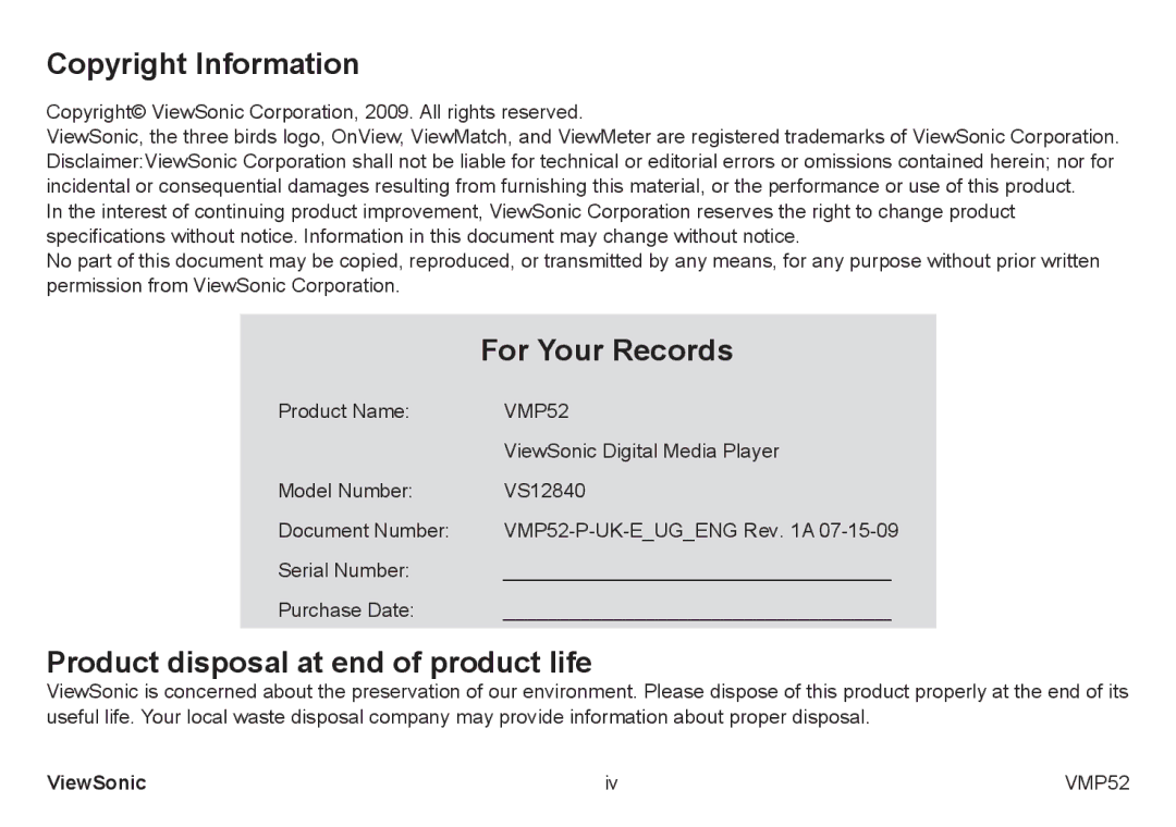 ViewSonic VS12840 manual Copyright Information, For Your Records, Product disposal at end of product life 