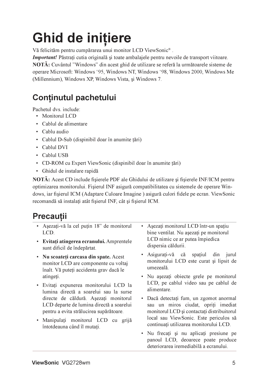 ViewSonic VS12844 manual Conţinutul pachetului, Precauţii 