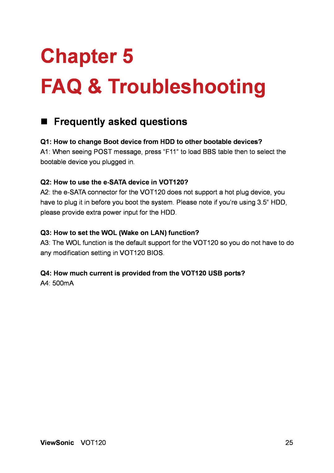 ViewSonic VS12869 Chapter FAQ & Troubleshooting, „ Frequently asked questions, Q2 How to use the e-SATA device in VOT120? 