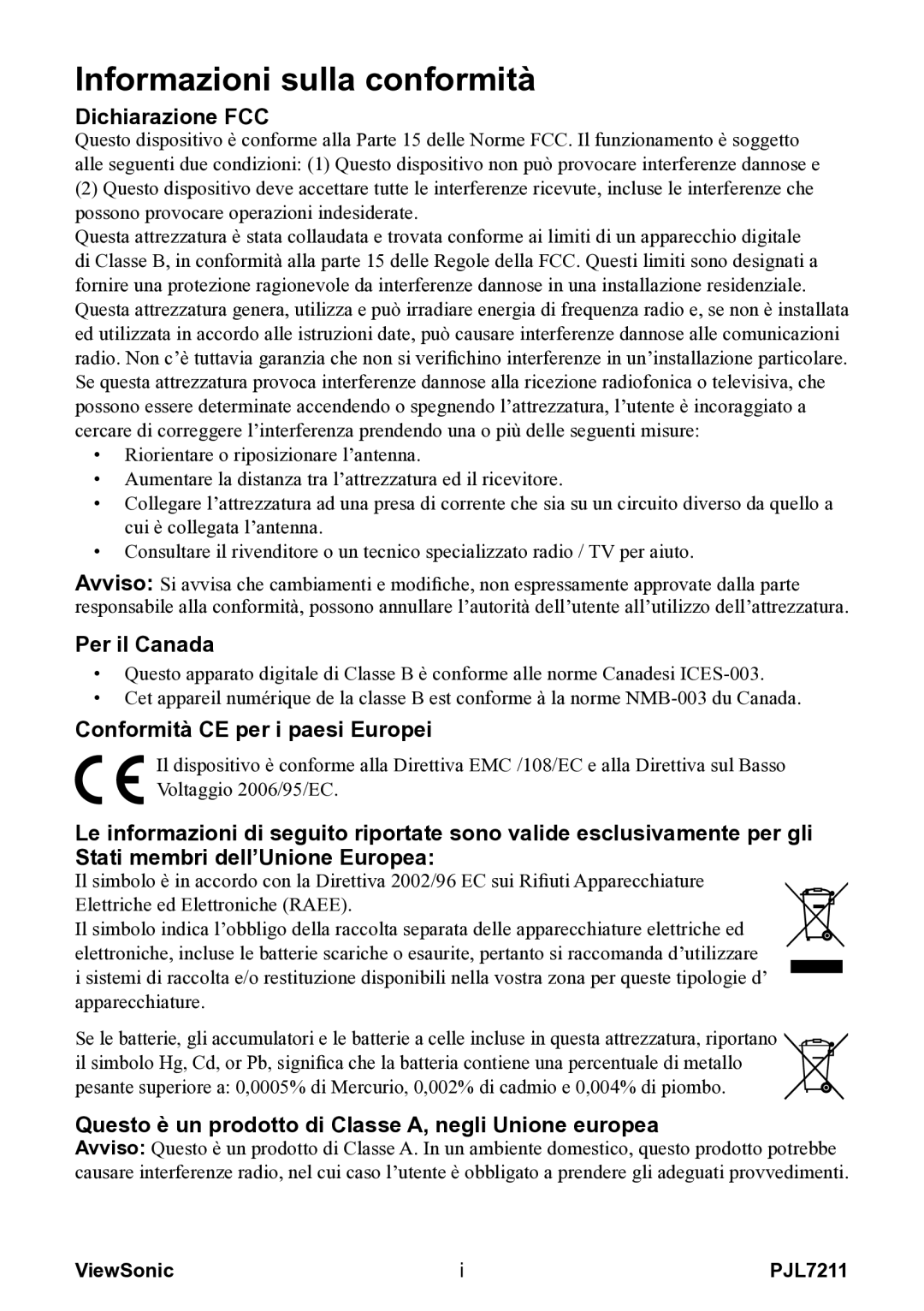 ViewSonic VS12890 manual Dichiarazione FCC, Per il Canada, Conformità CE per i paesi Europei, ViewSonic 