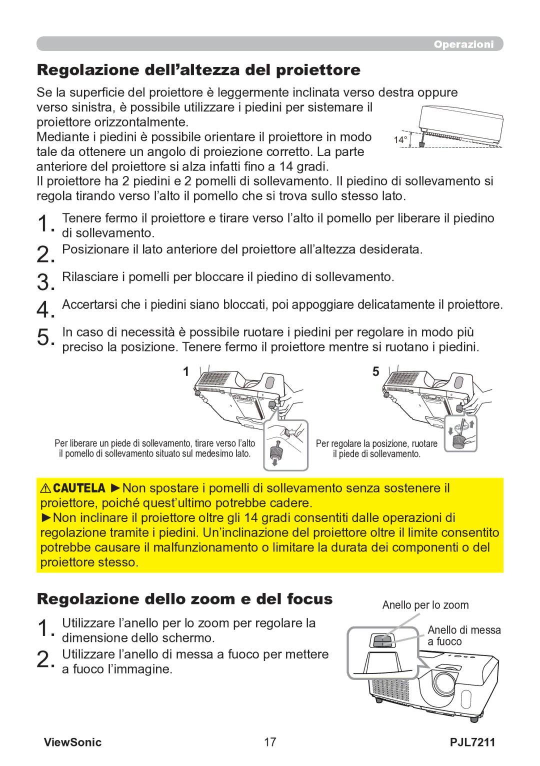 ViewSonic VS12890 manual Regolazione dell’altezza del proiettore, Regolazione dello zoom e del focus, Anello per lo zoom 