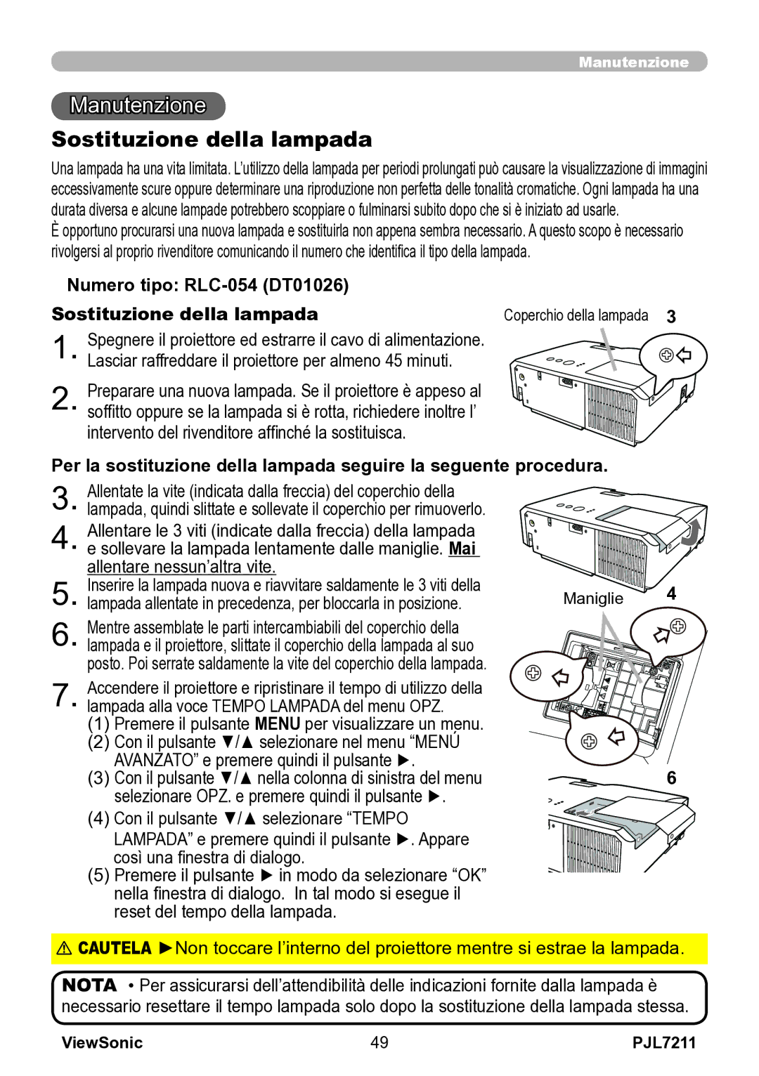 ViewSonic VS12890 manual Manutenzione, Numero tipo RLC-054 DT01026 Sostituzione della lampada, Maniglie 