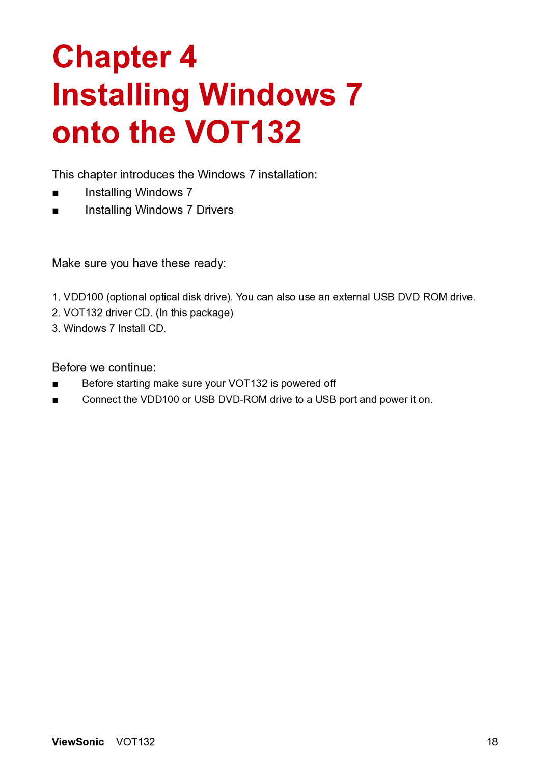 ViewSonic VS12933 manual Chapter Installing Windows 7 onto the VOT132, Before we continue 