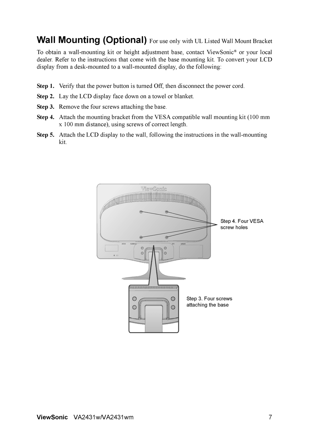 ViewSonic VS12996, VA2431WM warranty Four Vesa screw holes Four screws attaching the base 