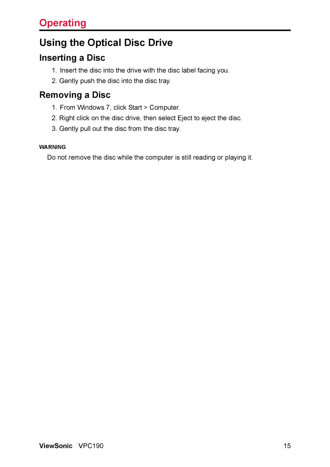 ViewSonic VS13111 manual Using the Optical Disc Drive, Inserting a Disc, Removing a Disc 