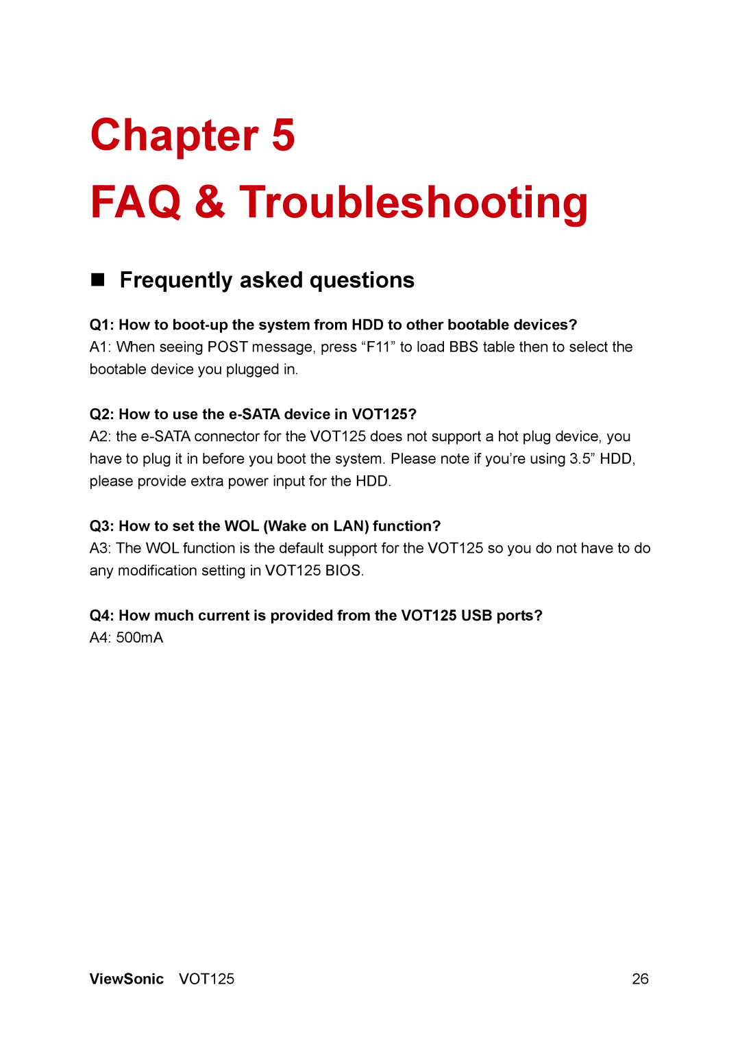 ViewSonic VS13172 Chapter FAQ & Troubleshooting, „ Frequently asked questions, Q2 How to use the e-SATA device in VOT125? 