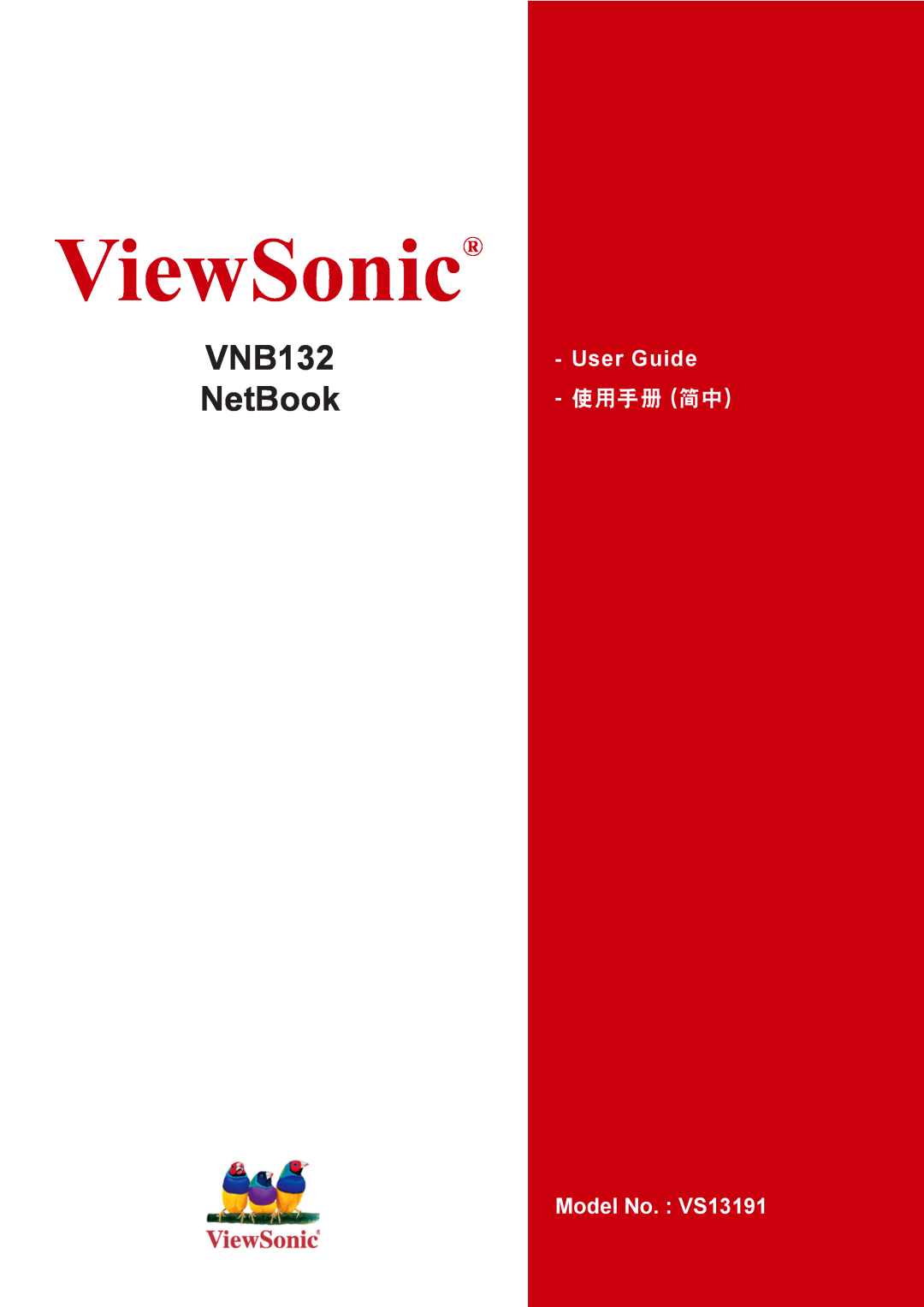 ViewSonic manual ViewSonic, VNB132 NetBook, User Guide, 使用手冊 簡中, Model No. VS13191 
