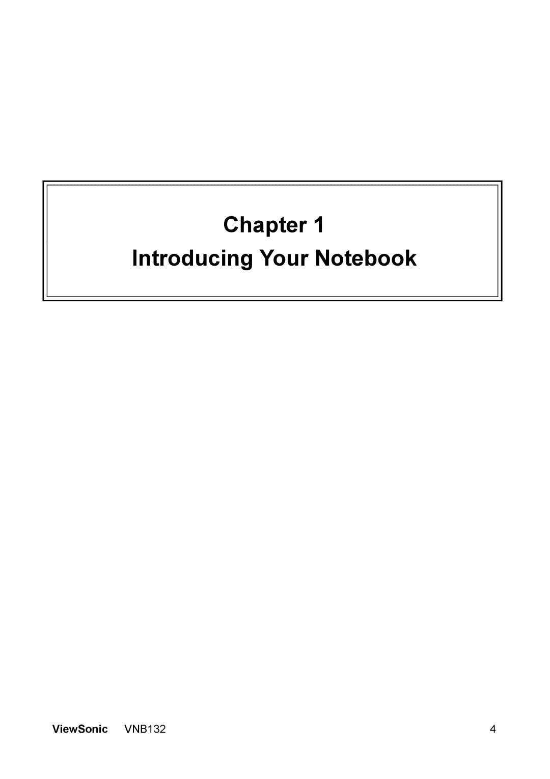 ViewSonic VS13191 manual Chapter Introducing Your Notebook 