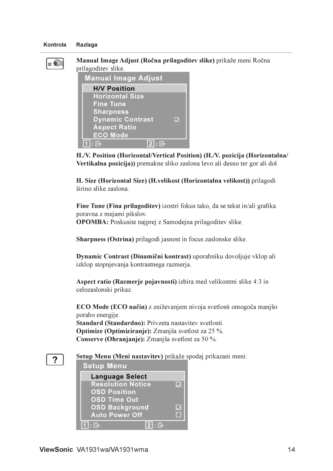 ViewSonic VA1931WMA, VS13208 manual Optimize Optimiziranje Zmanjša svetlost za 25 % 