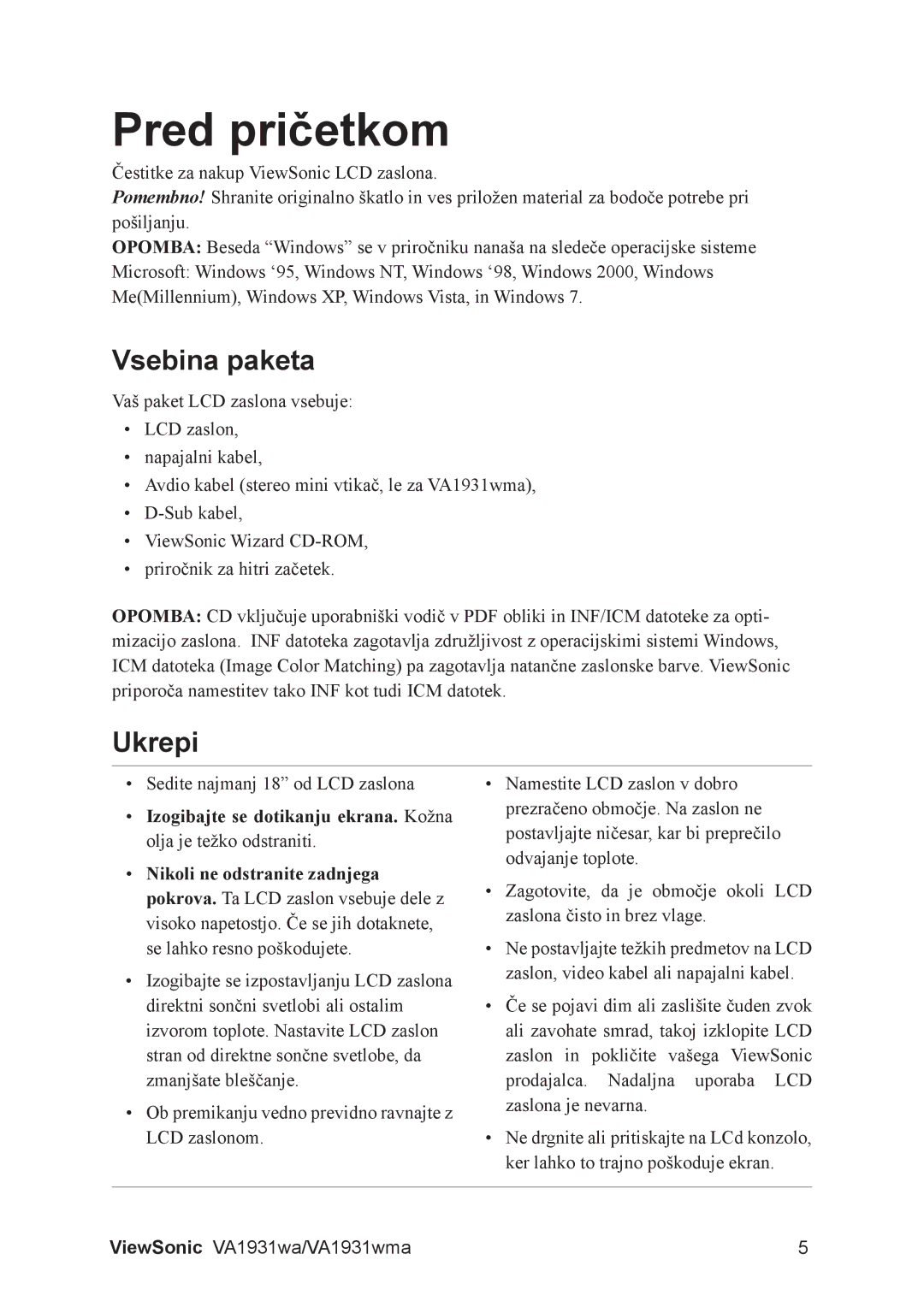 ViewSonic VS13208, VA1931WMA manual Vsebina paketa, Ukrepi 