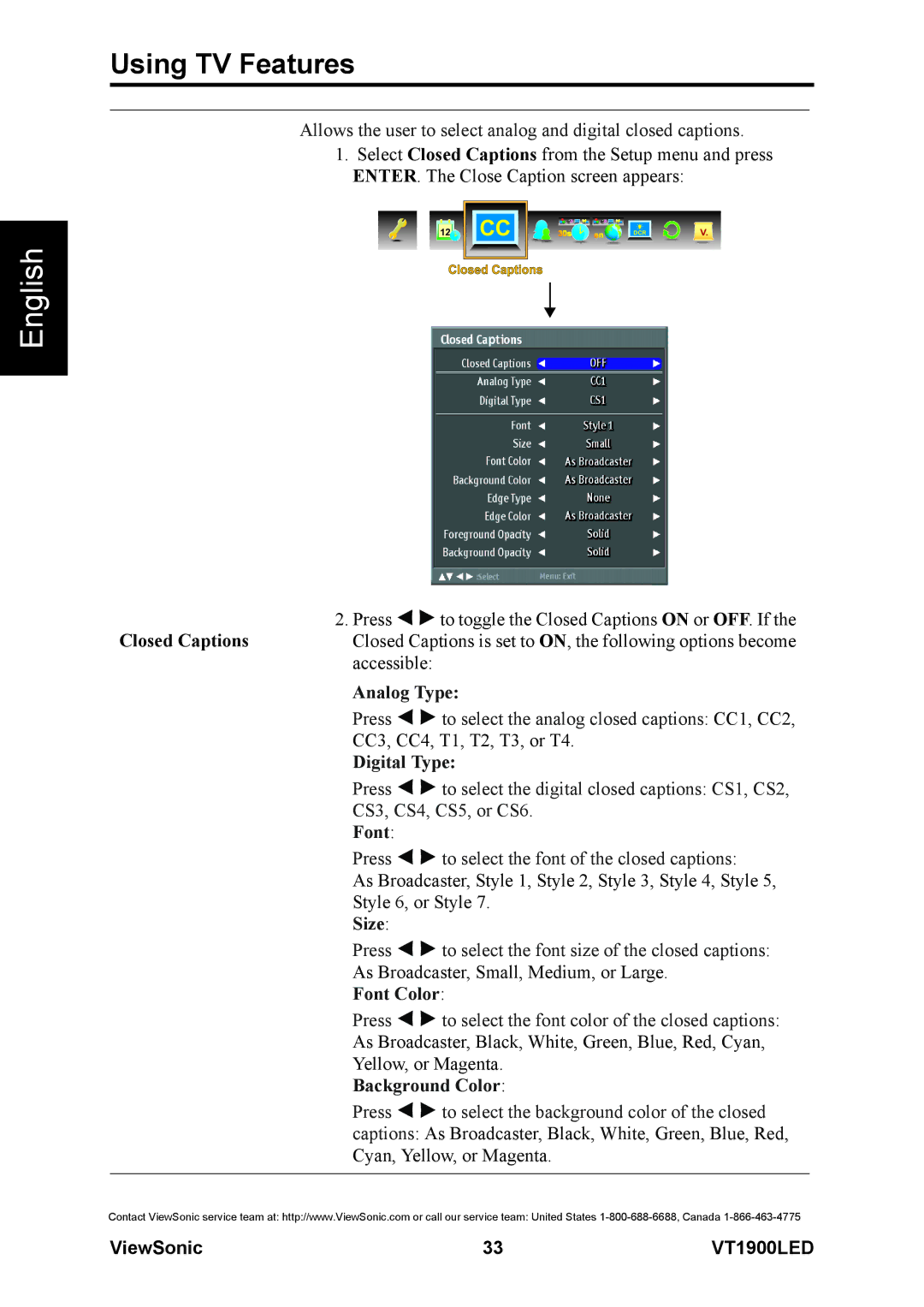 ViewSonic VS13231-1M Press to select the analog closed captions CC1, CC2, Press to select the font of the closed captions 