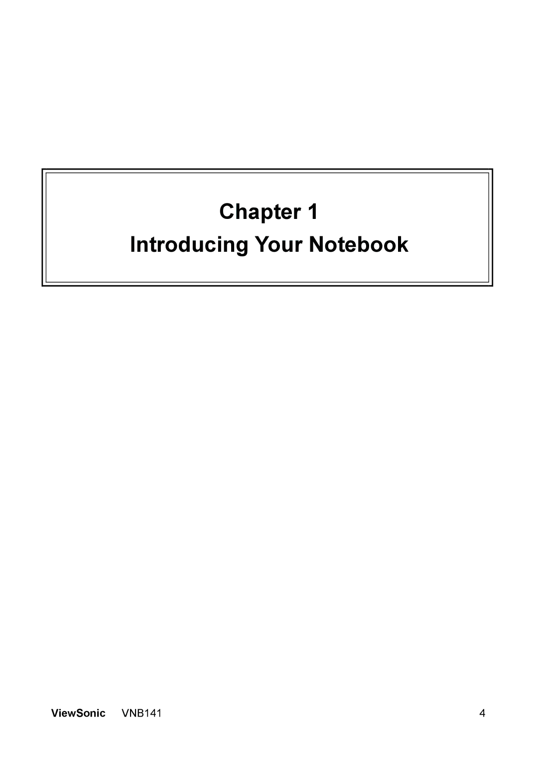 ViewSonic VS13235 manual Chapter Introducing Your Notebook 