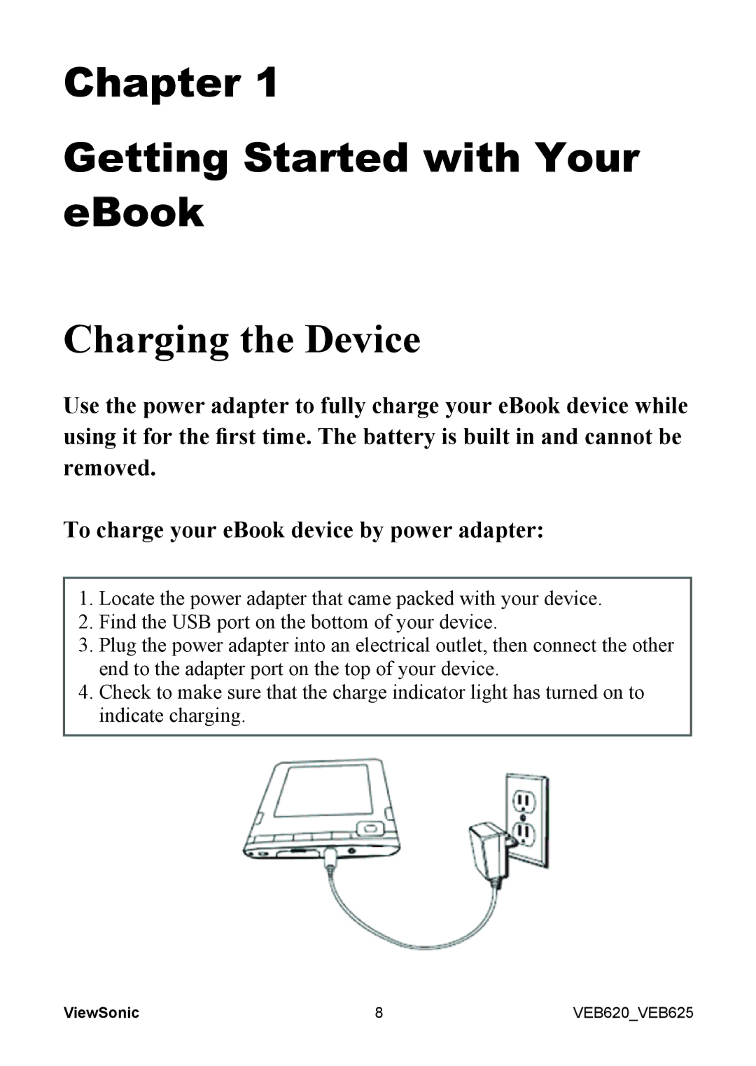 ViewSonic VS13394, VS13392 manual Chapter Getting Started with Your eBook, Charging the Device 