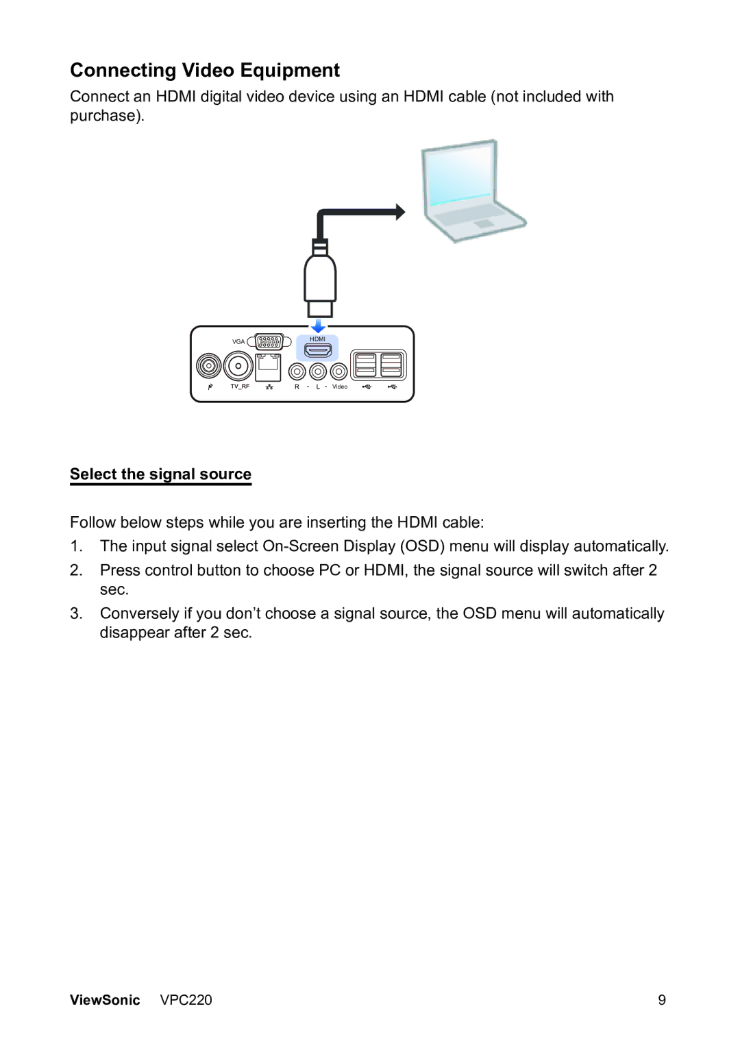 ViewSonic VS13426 manual Connecting Video Equipment, Select the signal source 