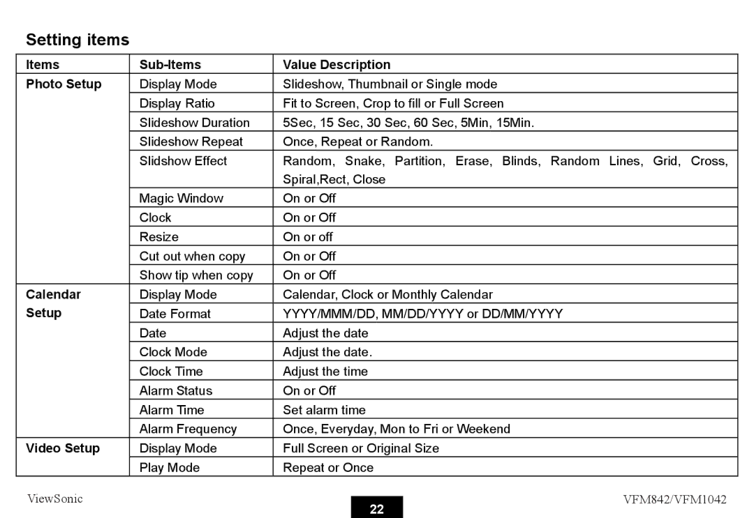ViewSonic VS13442, VS13444 warranty Setting items, Items Sub-Items Value Description Photo Setup, Calendar, Video Setup 