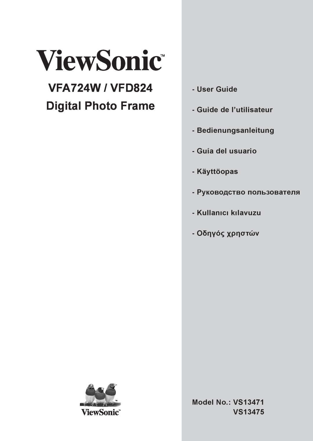 ViewSonic VS13475 manual VFA724W / VFD824 Digital Photo Frame, User Guide Guide de l’utilisateur Bedienungsanleitung 