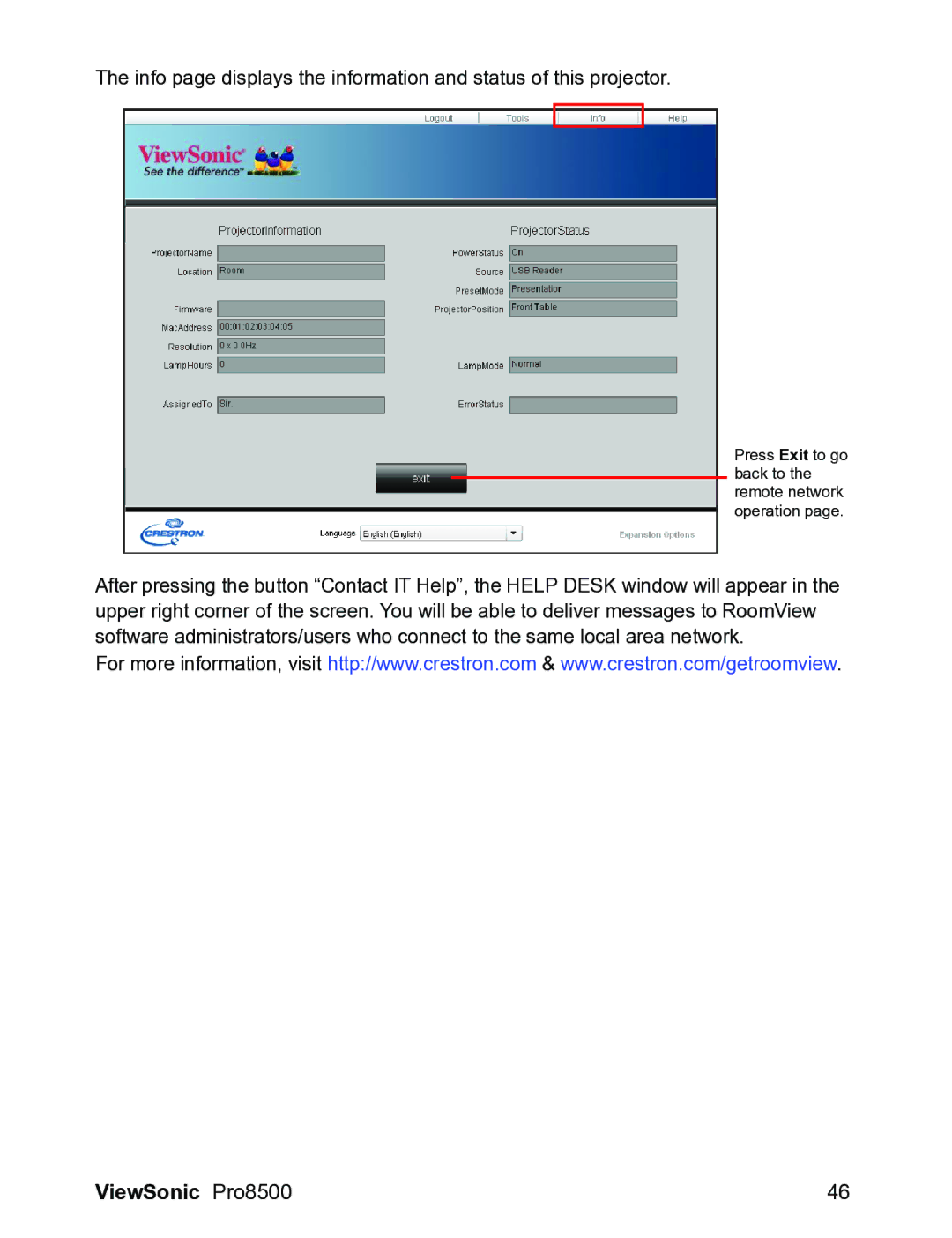 ViewSonic VS13645 warranty Press Exit to go back to the remote network operation 