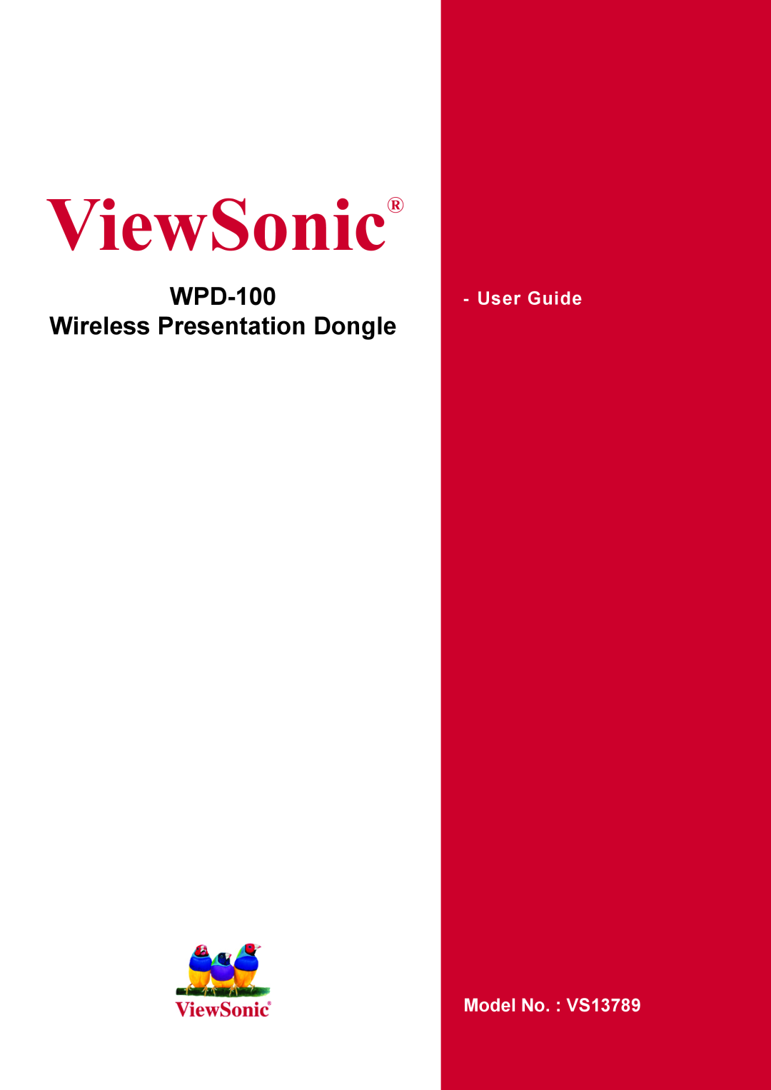 ViewSonic manual ViewSonic, WPD-100 Wireless Presentation Dongle, User Guide, Model No. : VS13789 