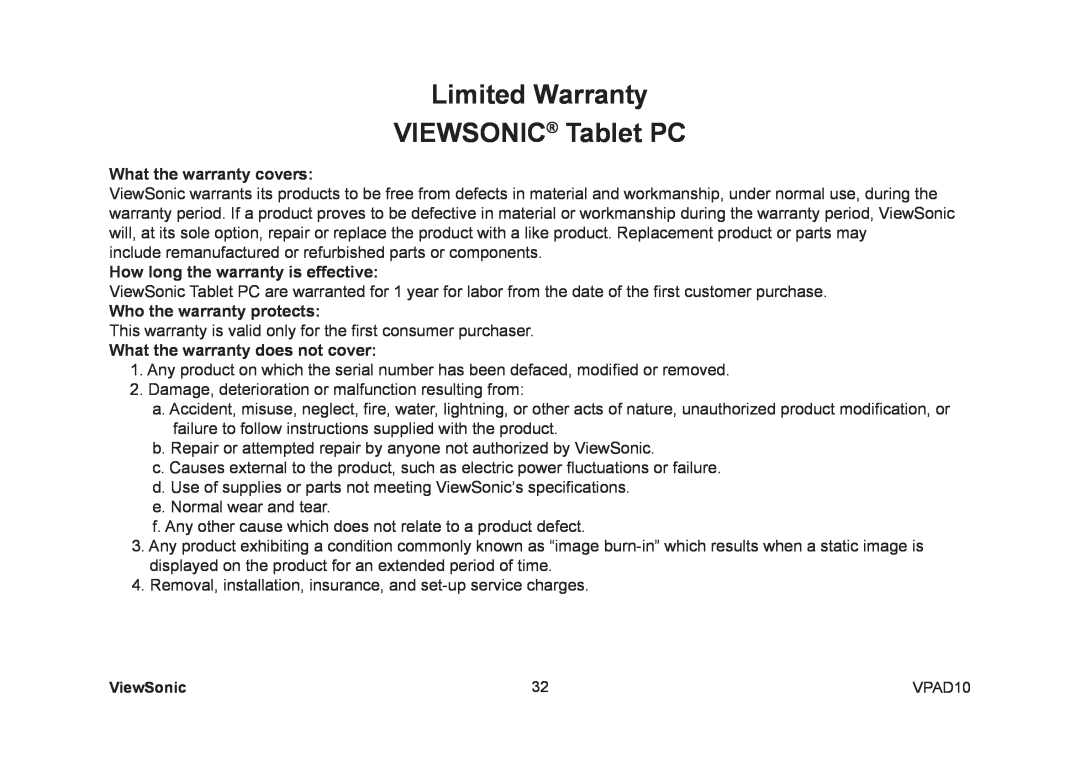 ViewSonic VS13790 manual Limited Warranty VIEWSONIC Tablet PC, What the warranty covers, How long the warranty is effective 