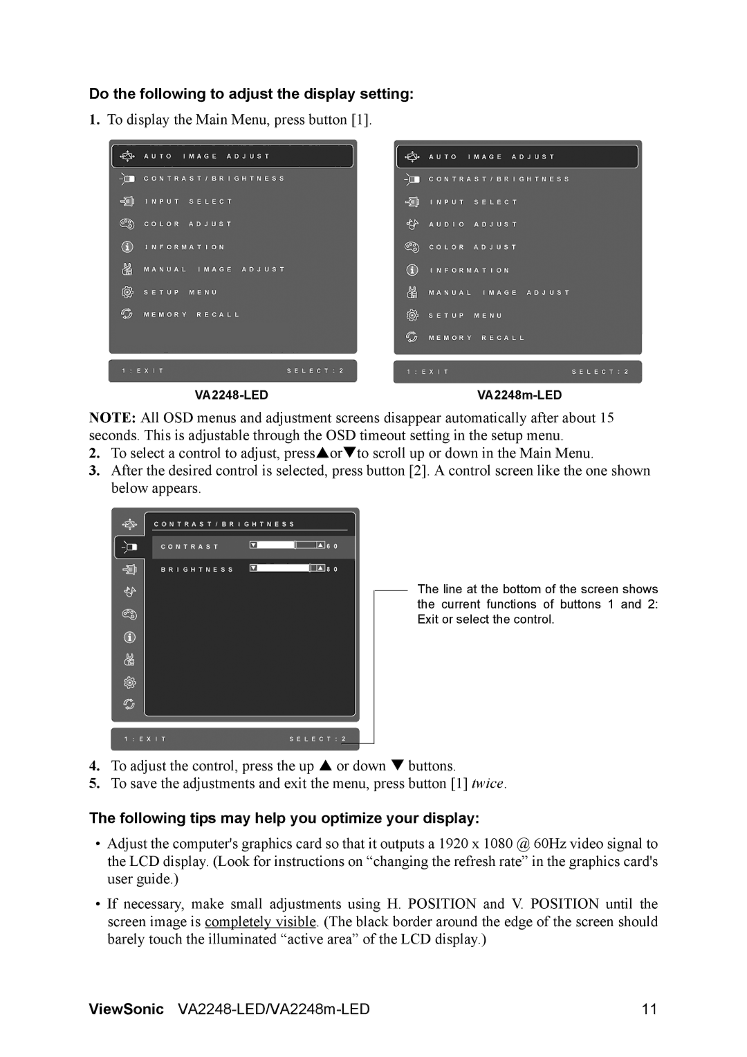 ViewSonic VS13818 Do the following to adjust the display setting, Following tips may help you optimize your display 