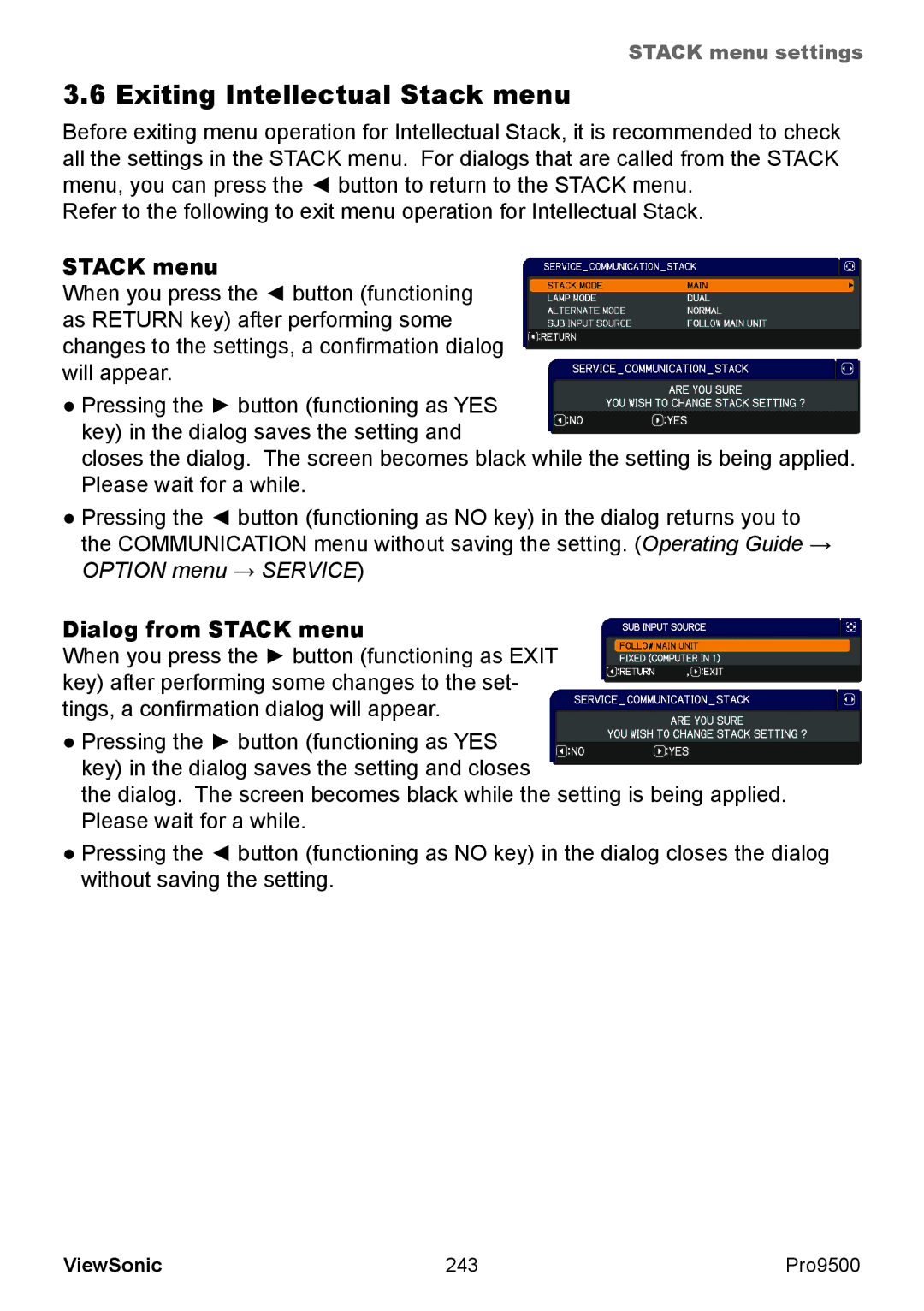 ViewSonic VS13835 warranty Exiting Intellectual Stack menu, Dialog from Stack menu 