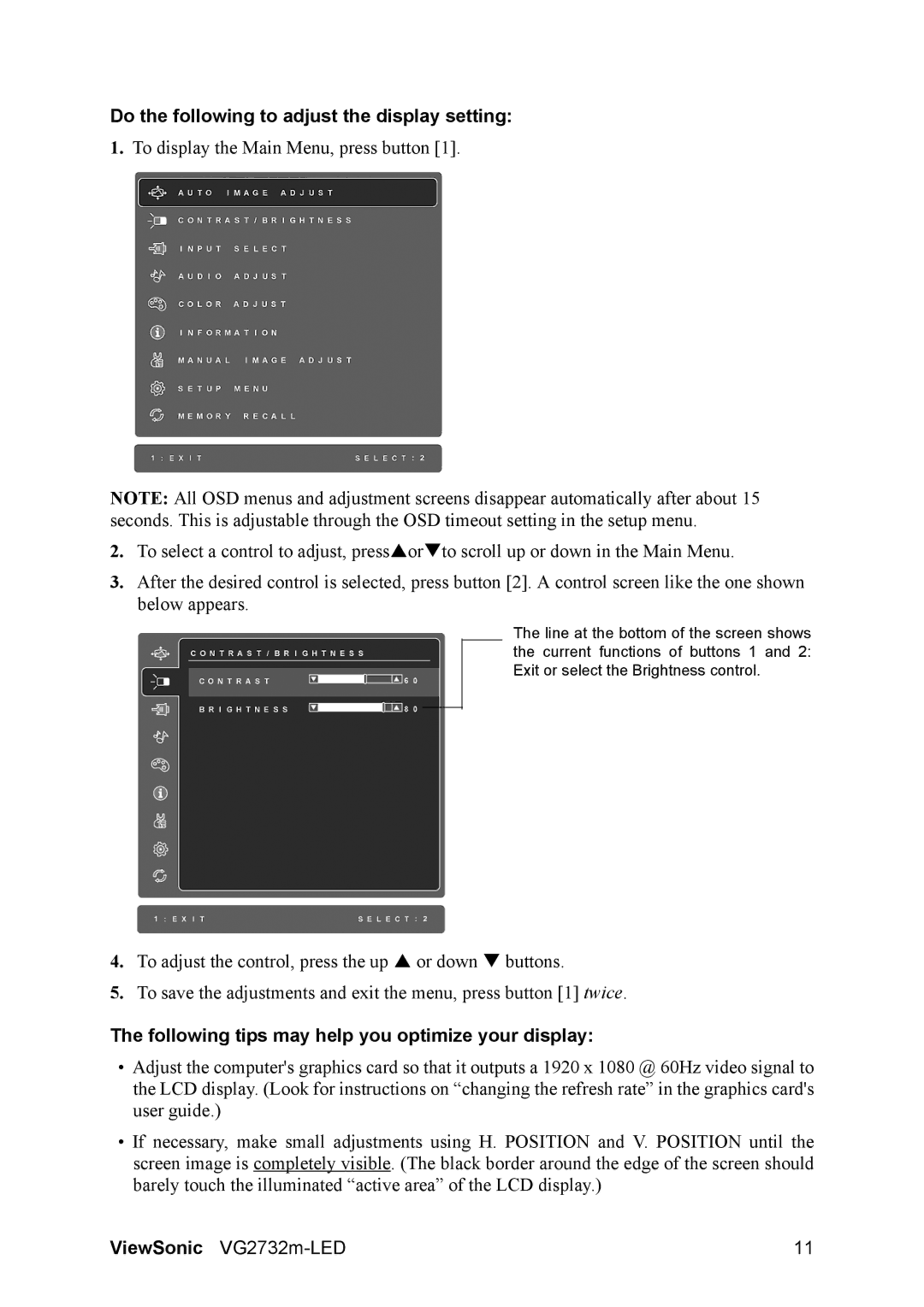 ViewSonic VS14102 warranty Do the following to adjust the display setting 