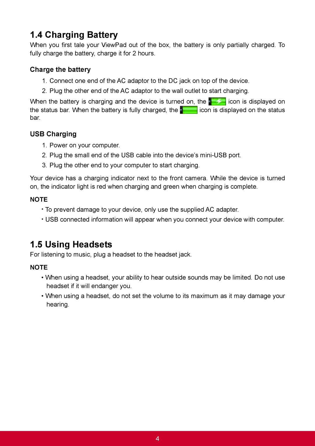 ViewSonic VS14359 warranty Charging Battery, Using Headsets, Charge the battery, USB Charging 