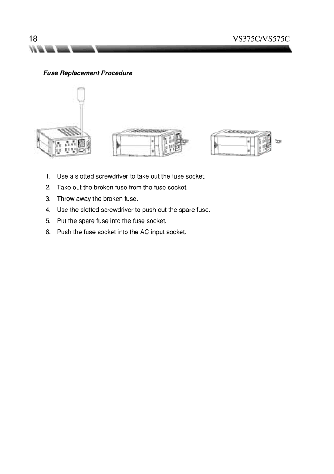 ViewSonic VS575C, VS375C manual Fuse Replacement Procedure 