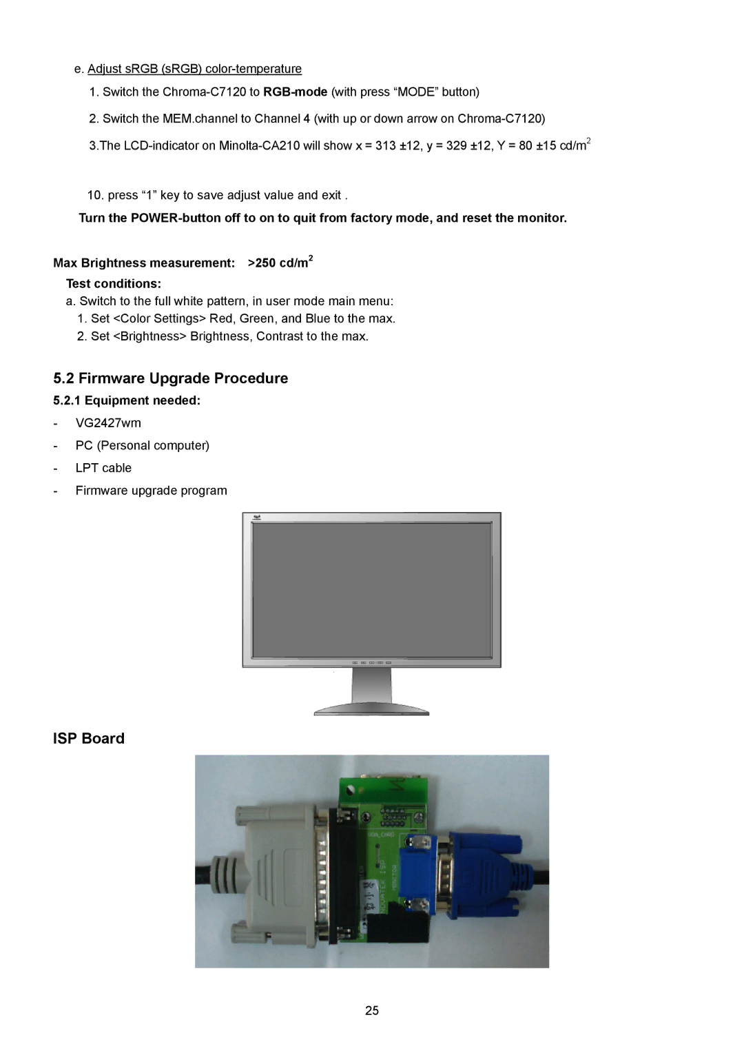 ViewSonic VSXXXXX service manual Firmware Upgrade Procedure, ISP Board, Equipment needed 