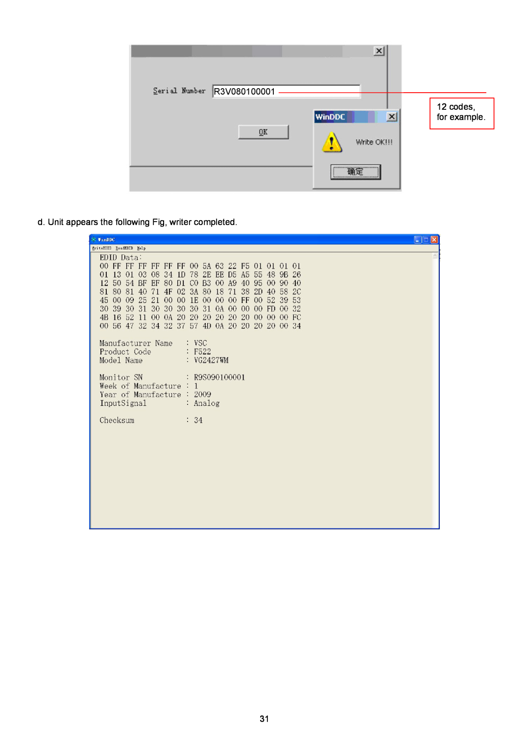 ViewSonic VSXXXXX service manual R3V080100001 12 codes, for example, d. Unit appears the following Fig, writer completed 