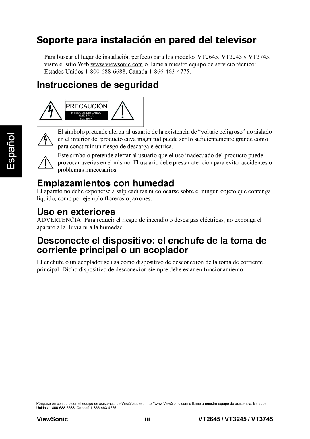 ViewSonic VT2645, VT3245, VT3745 Instrucciones de seguridad, Emplazamientos con humedad, Uso en exteriores, ViewSonic Iii 