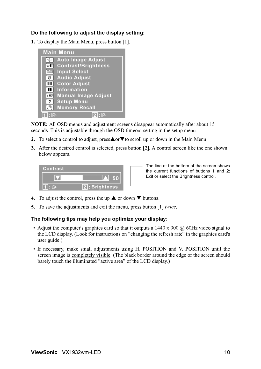 ViewSonic VX1932wm-LED Do the following to adjust the display setting, Following tips may help you optimize your display 