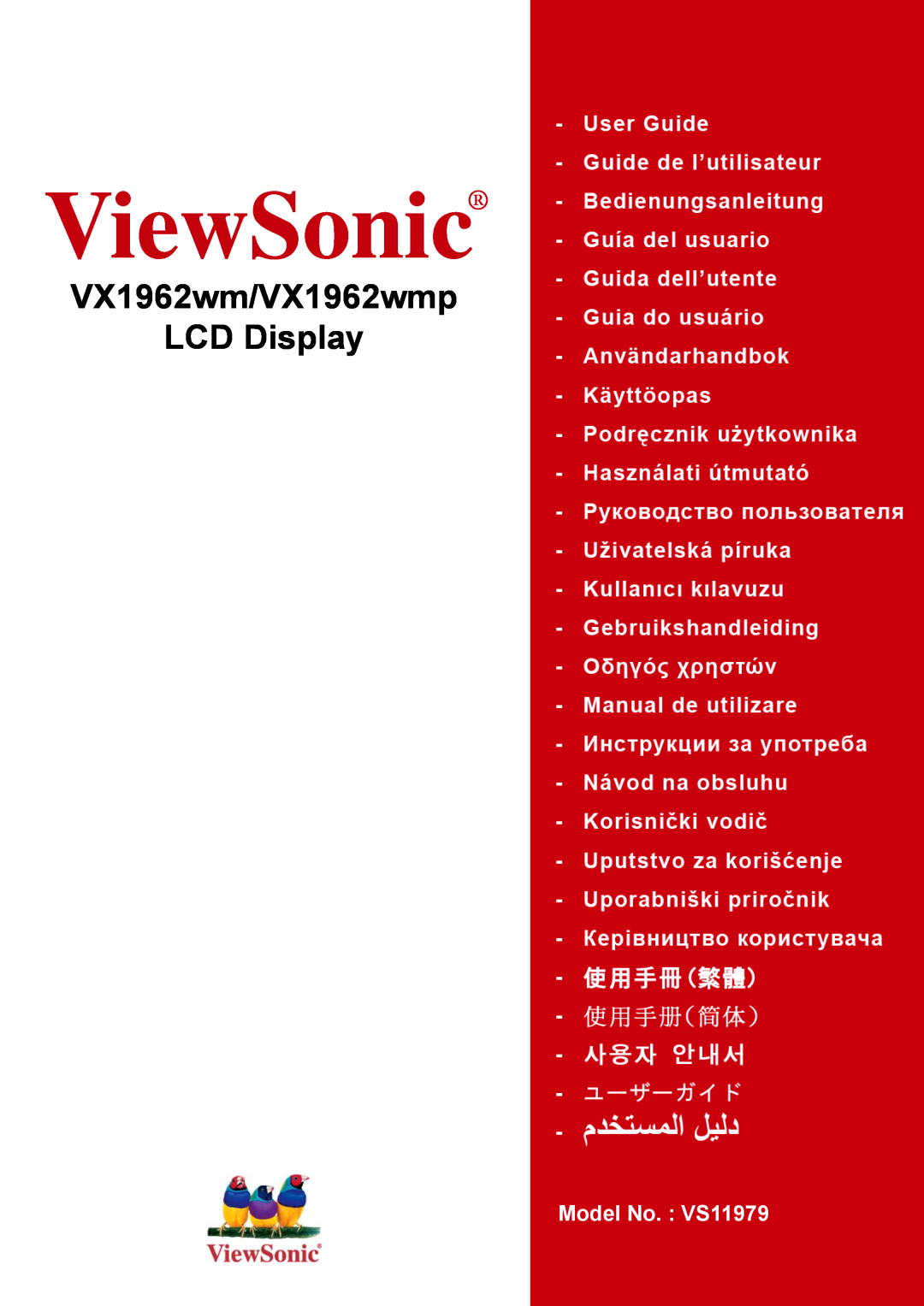 ViewSonic manual ViewSonic, VX1962wm/VX1962wmp LCD Display, Model No. : VS11979 