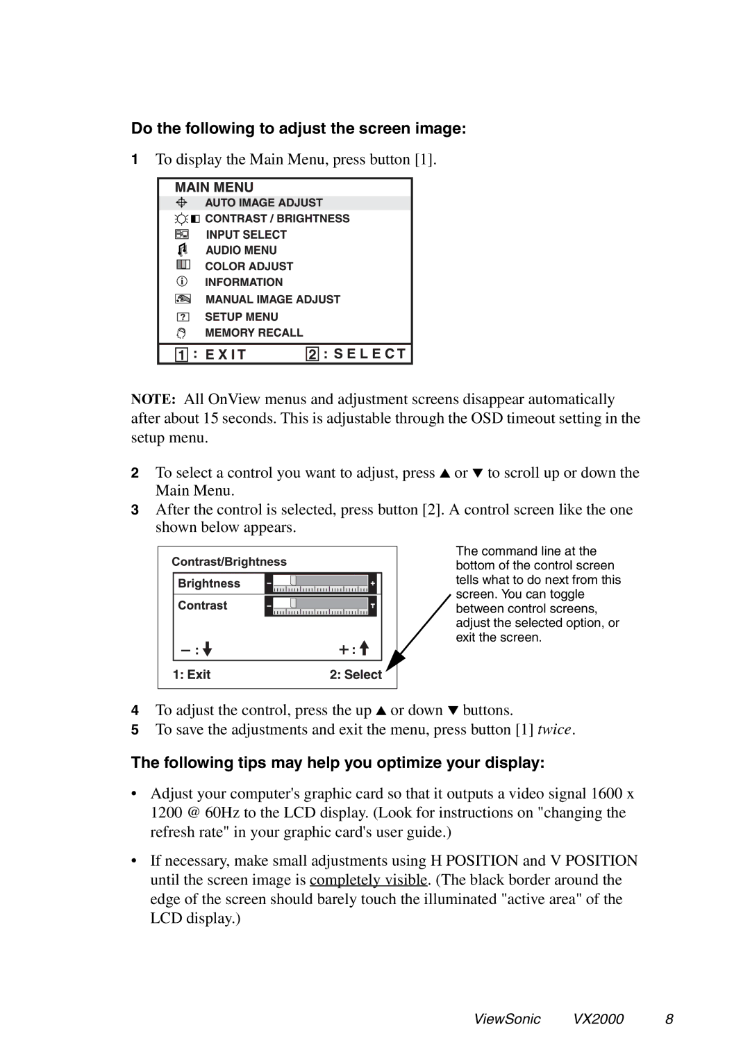 ViewSonic VX2000 manual Do the following to adjust the screen image, Following tips may help you optimize your display 