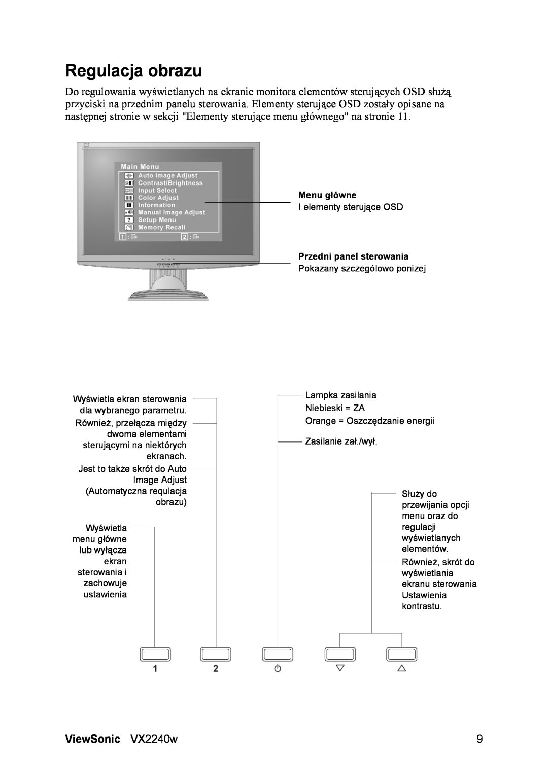 ViewSonic VS11985 manual Regulacja obrazu, ViewSonic VX2240w, Menu główne, Przedni panel sterowania 