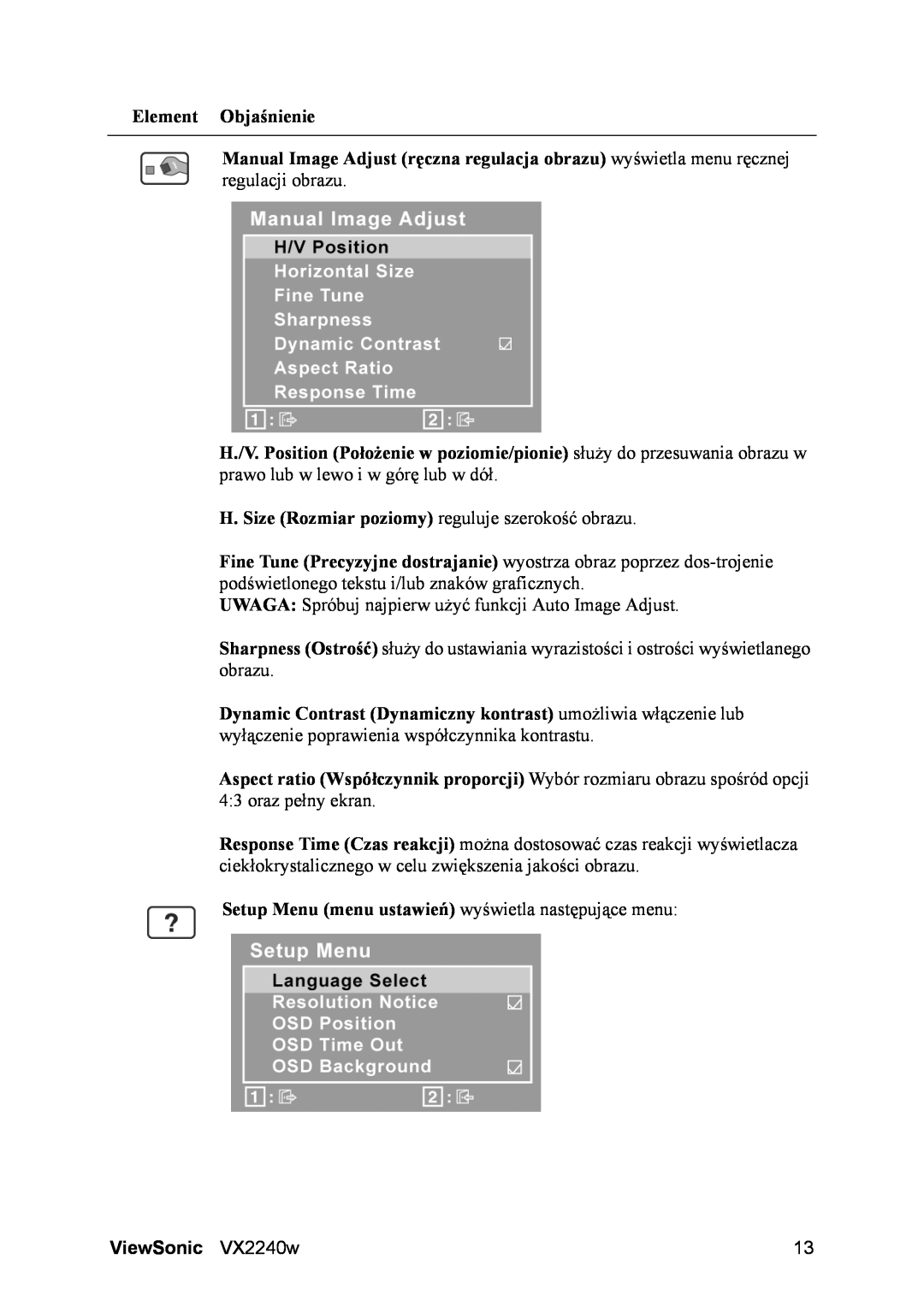 ViewSonic VX2240w H. Size Rozmiar poziomy reguluje szerokość obrazu, Setup Menu menu ustawień wyświetla następujące menu 