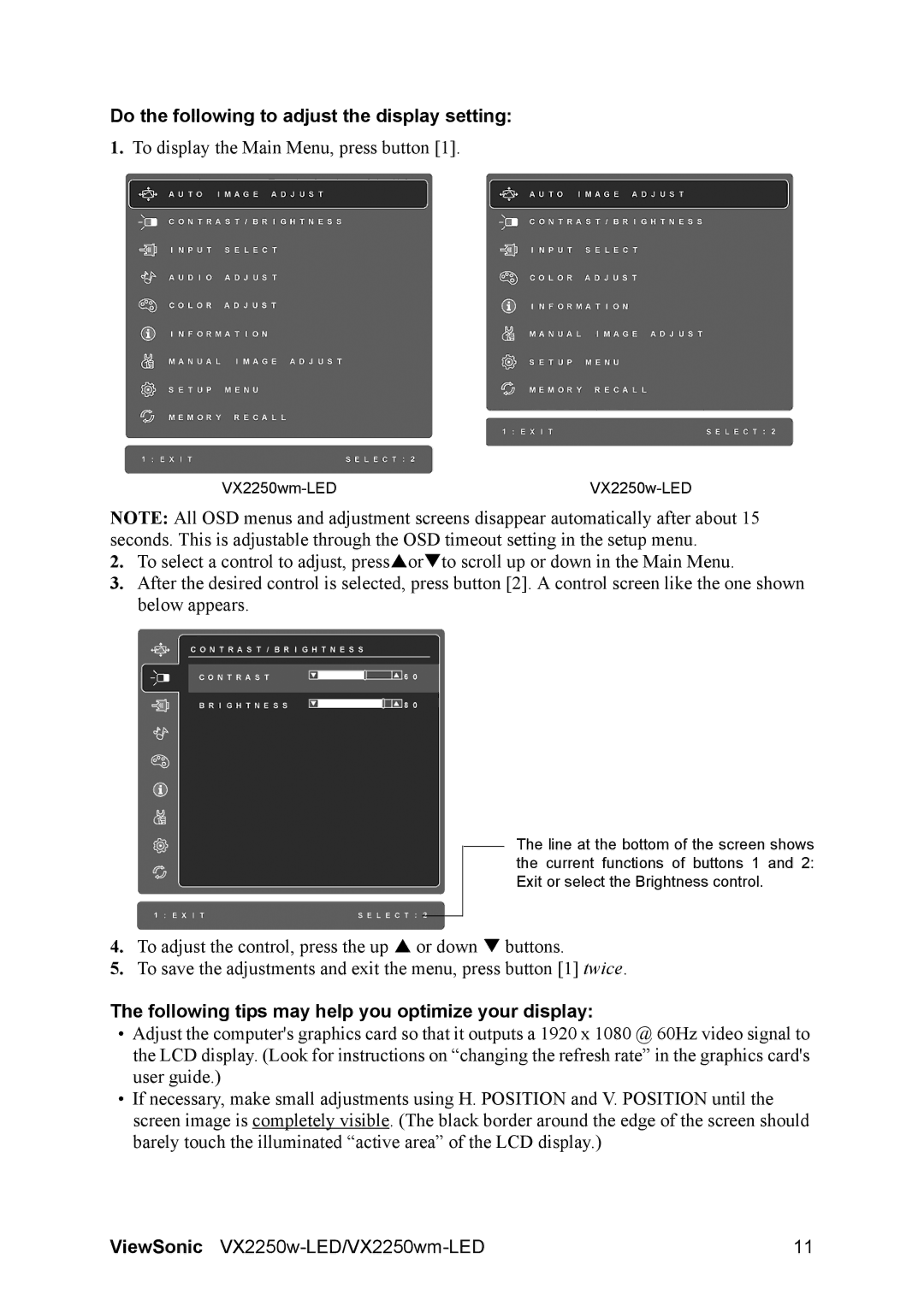 ViewSonic VS13239 Do the following to adjust the display setting, Following tips may help you optimize your display 