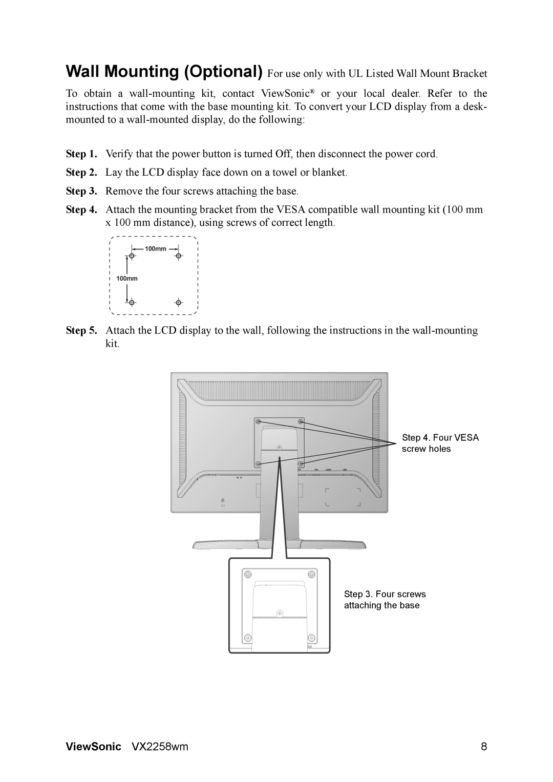 ViewSonic VX2258WM warranty Four Vesa screw holes Four screws attaching the base 