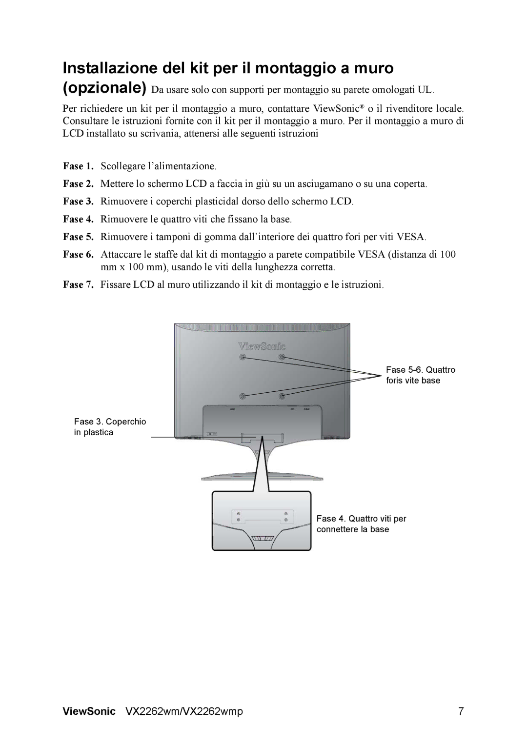 ViewSonic VX2262wmp manual Installazione del kit per il montaggio a muro opzionale 