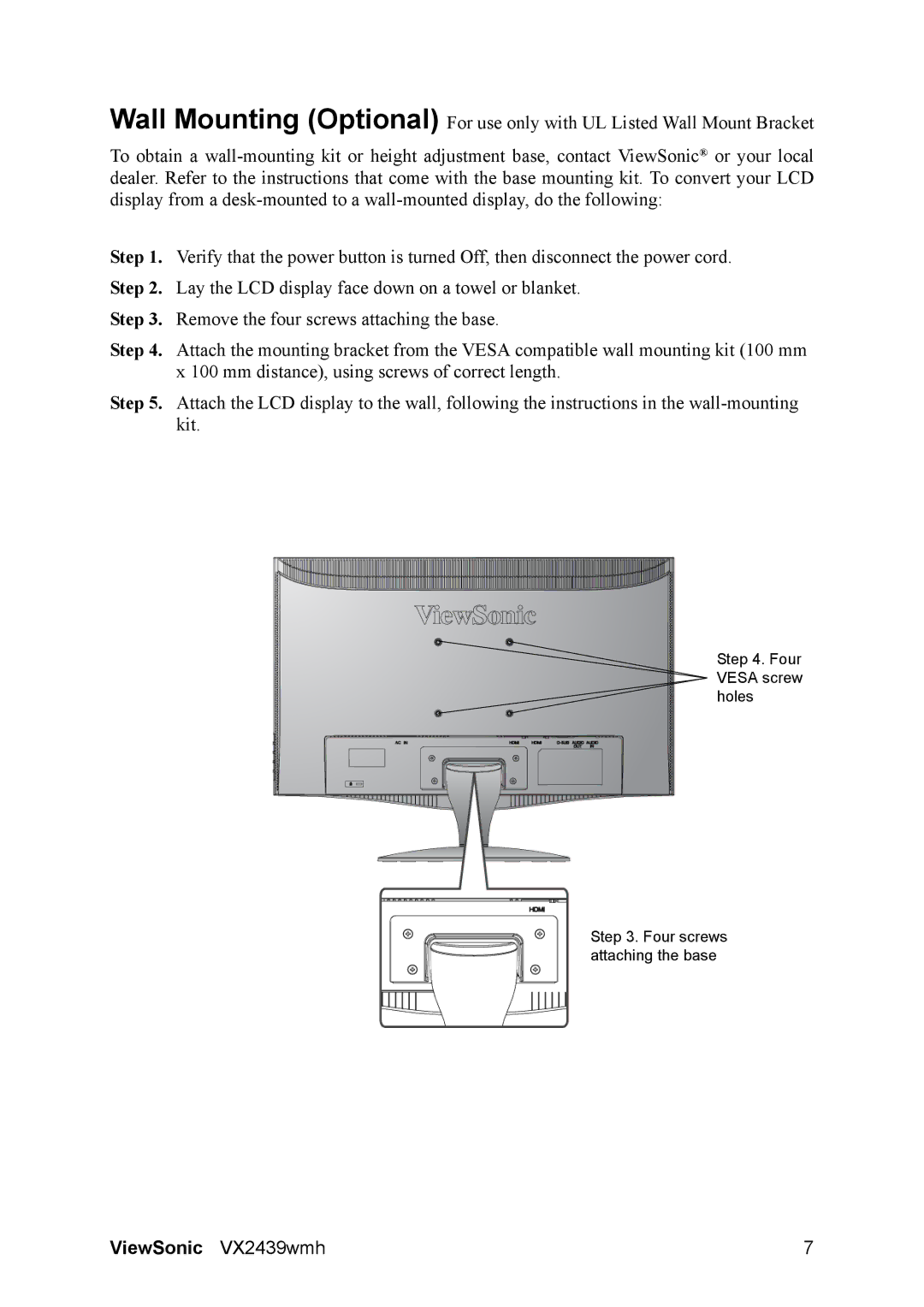 ViewSonic VX2439WMH warranty Four Vesa screw holes Four screws attaching the base 