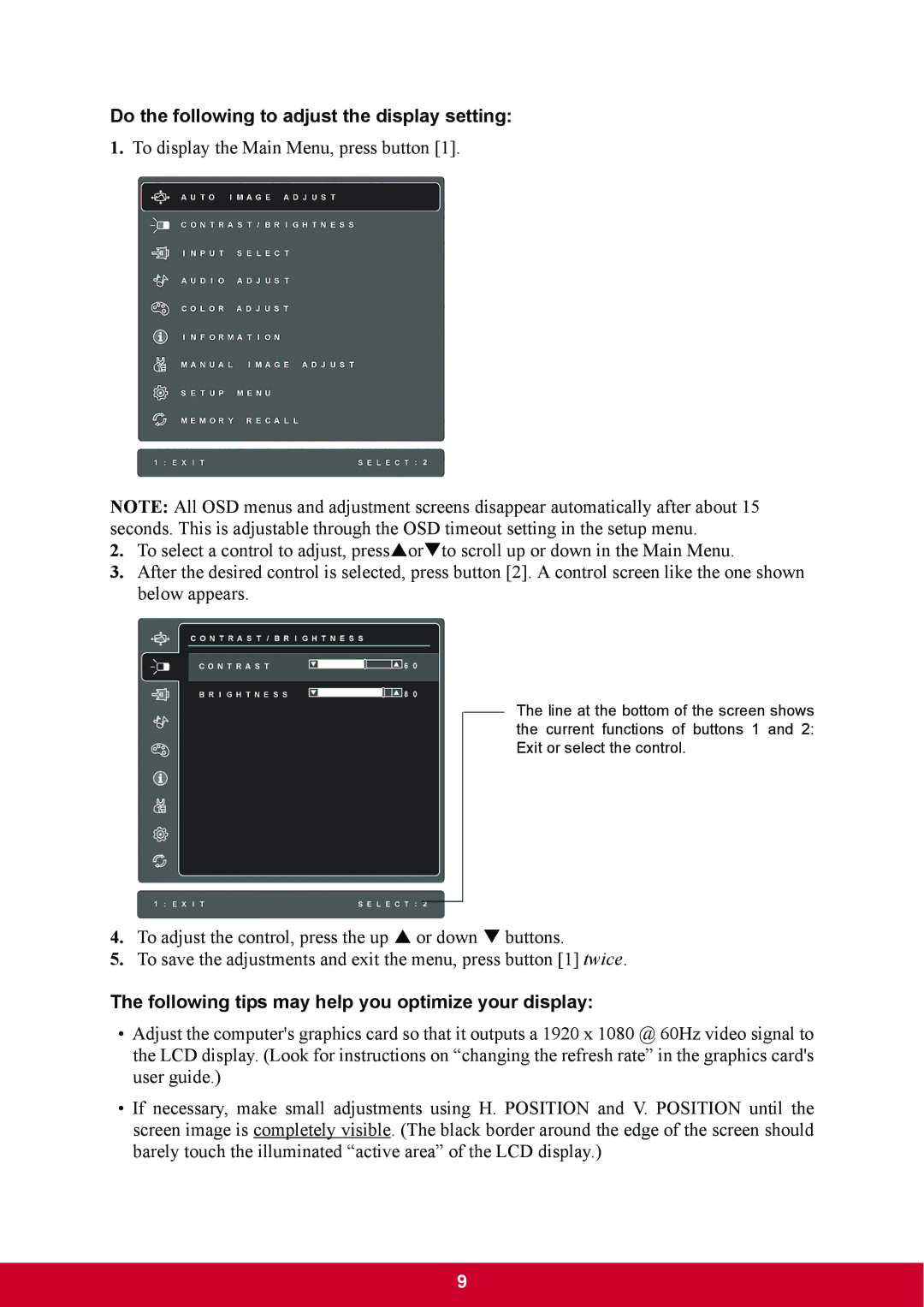 ViewSonic VX2770SMHLED Do the following to adjust the display setting, Following tips may help you optimize your display 