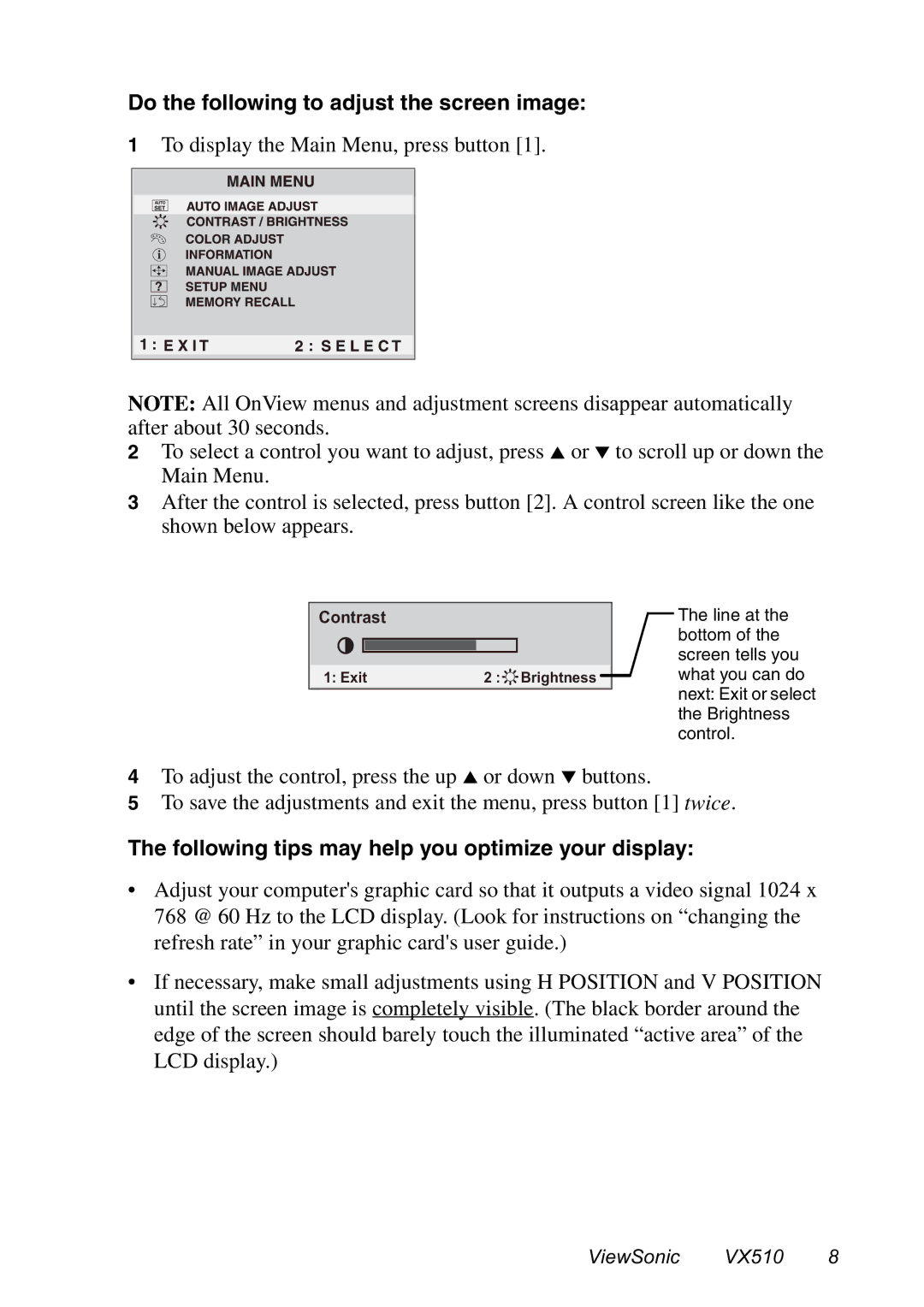 ViewSonic VX510 manual Do the following to adjust the screen image, Following tips may help you optimize your display 