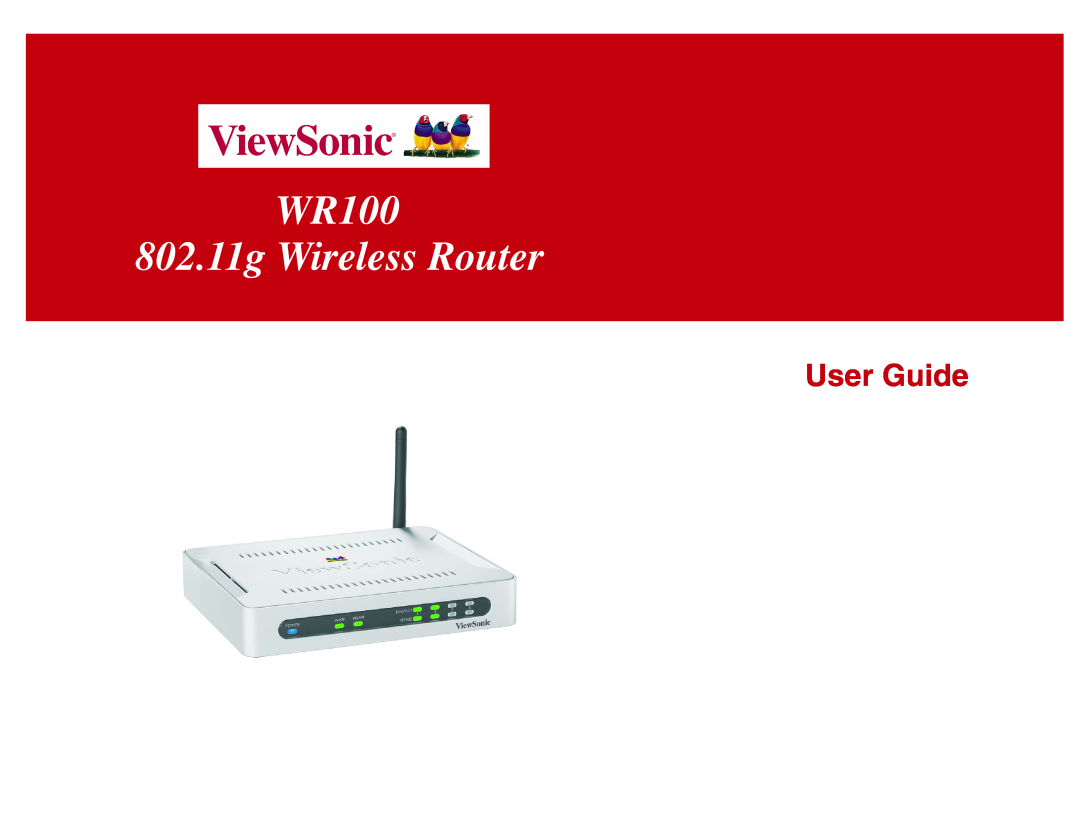ViewSonic manual WR100 802.11g Wireless Router, User Guide 