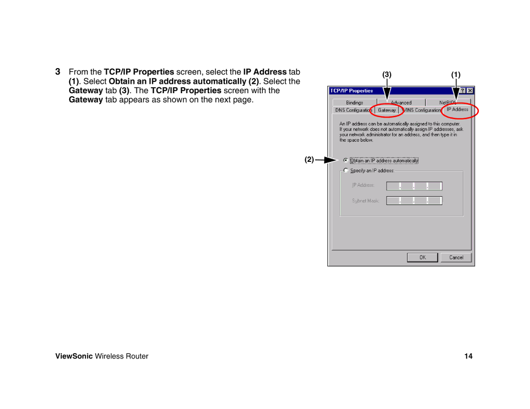 ViewSonic WR100 manual From the TCP/IP Properties screen, select the IP Address tab 