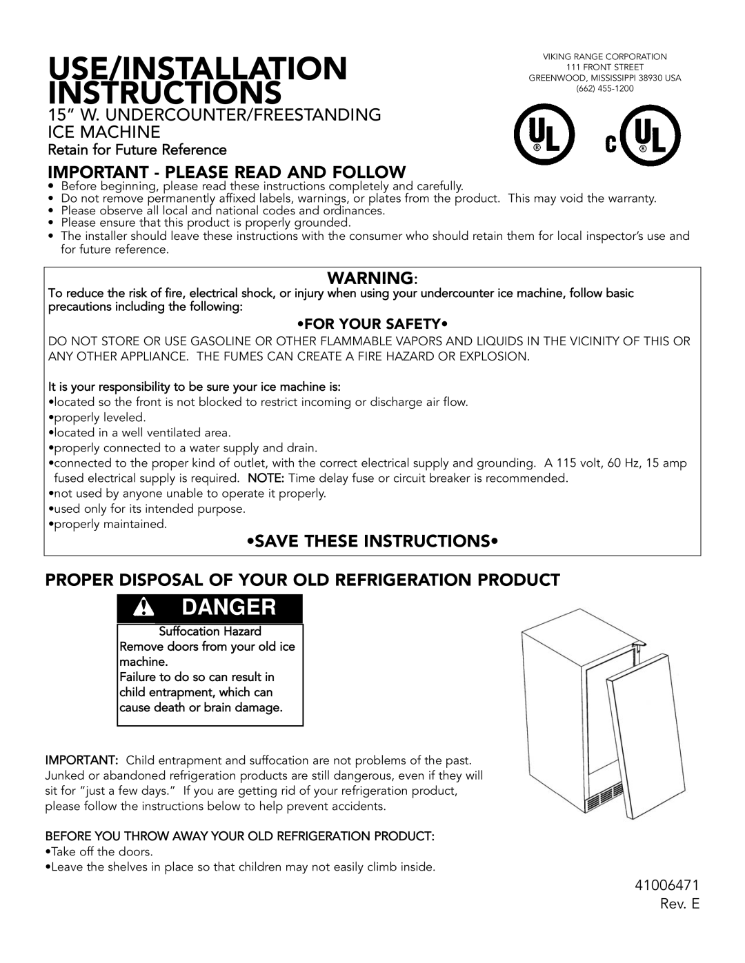 Viking 15 W installation instructions Important Please Read and Follow, Proper Disposal of Your OLD Refrigeration Product 