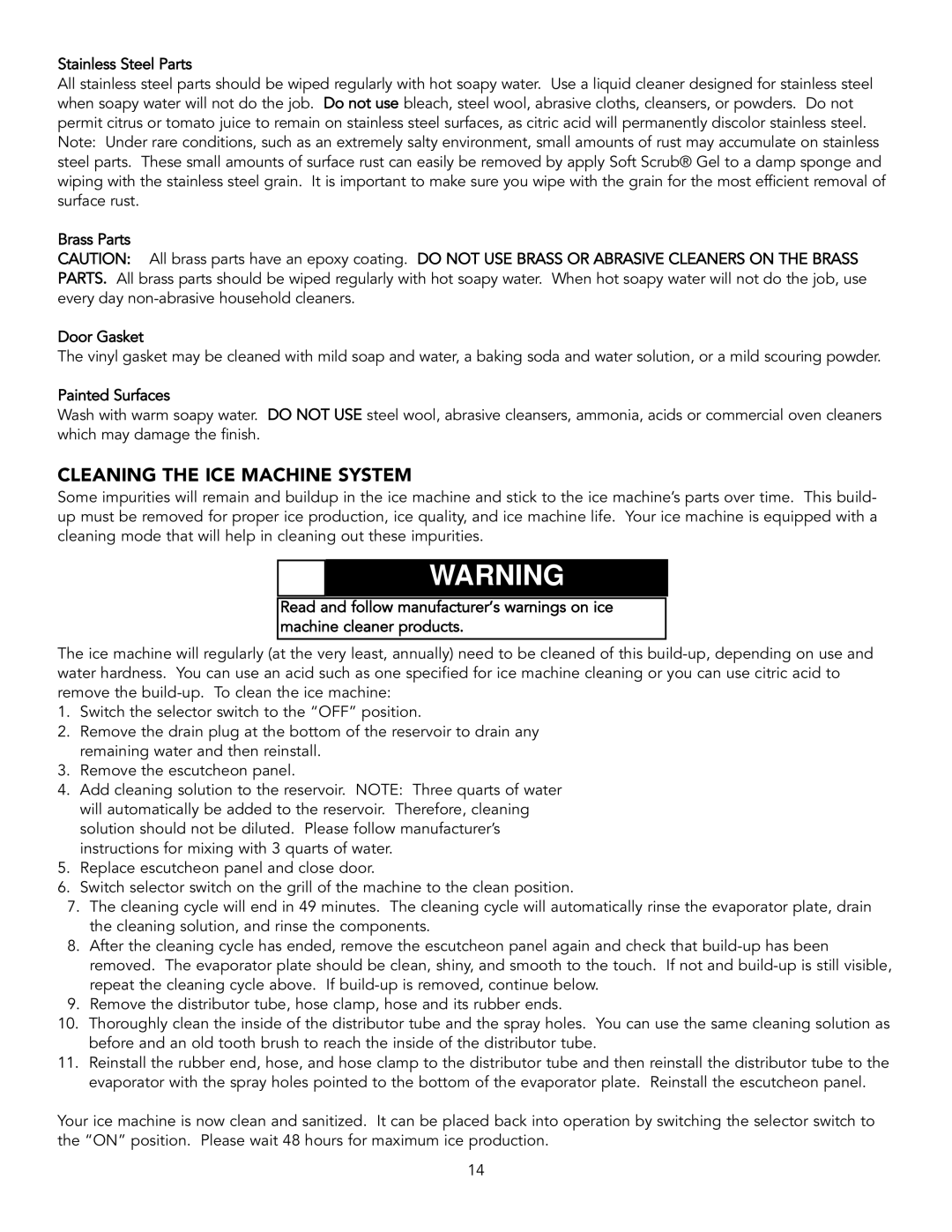 Viking 15 W installation instructions Cleaning the ICE Machine System 